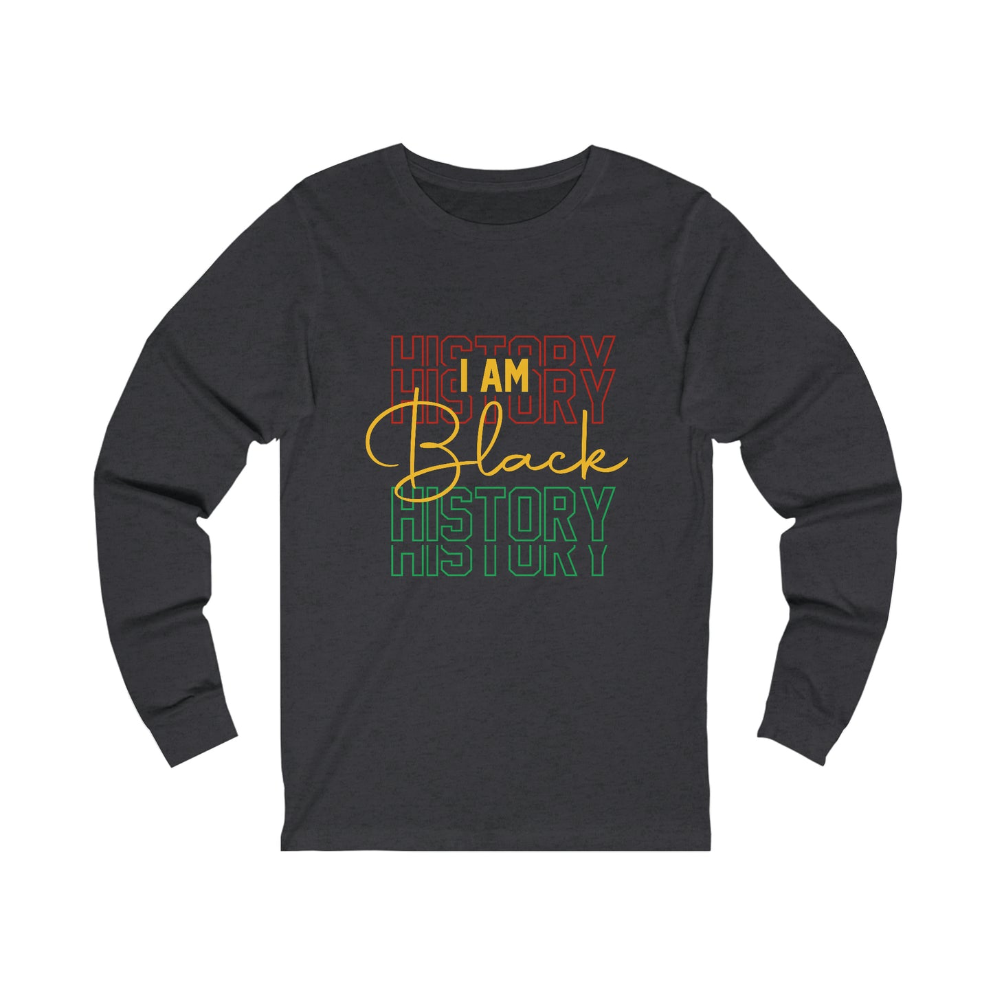 I am Black History Unisex Jersey Long Sleeve Tee