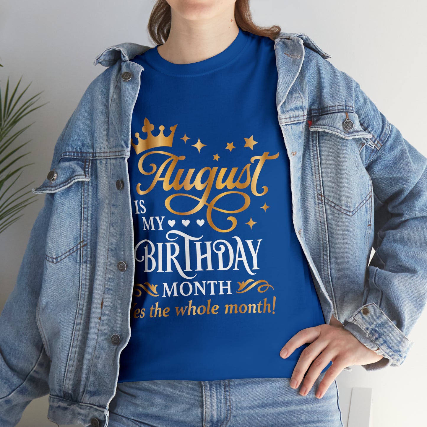 August Birthday Unisex  Cotton Tee
