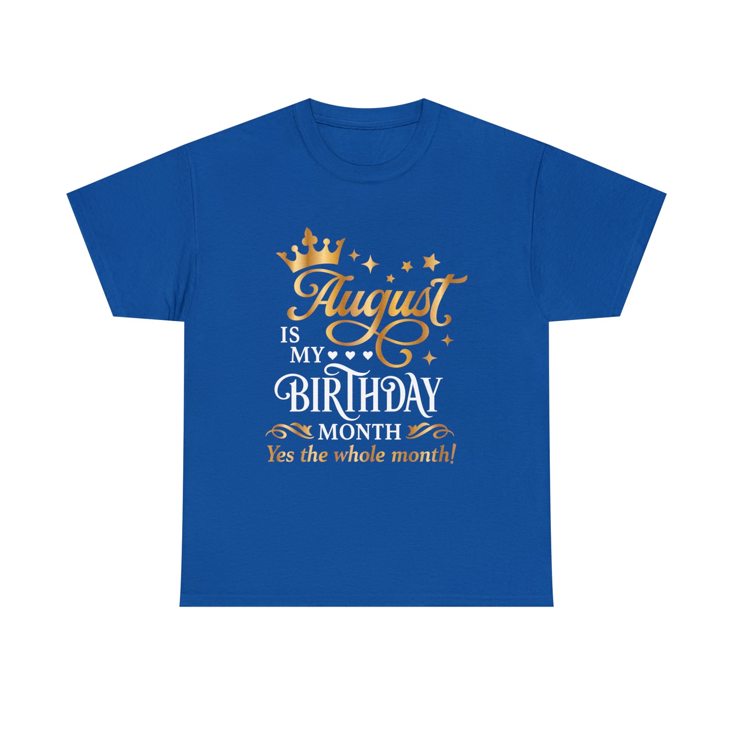 August Birthday Unisex  Cotton Tee