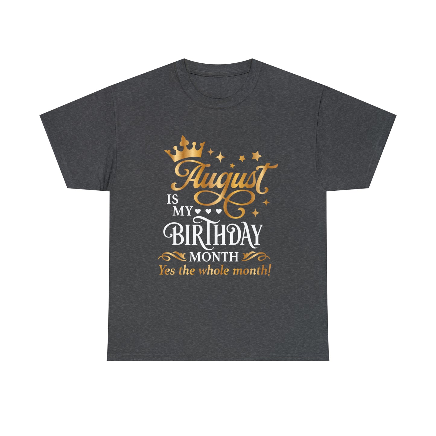 August Birthday Unisex  Cotton Tee
