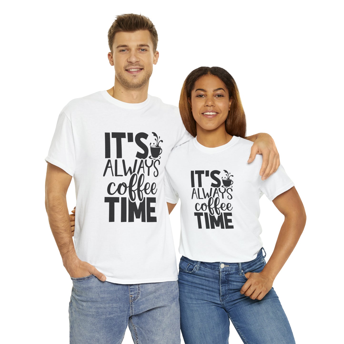 Always time for coffee Unisex Cotton Tee
