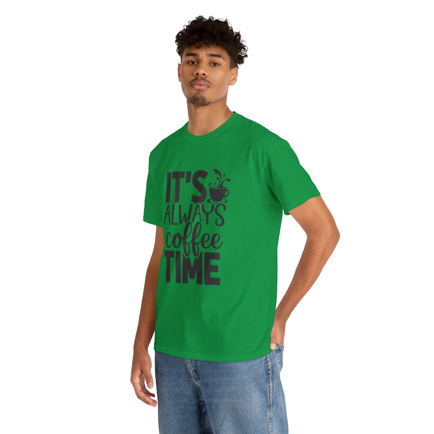 Always time for coffee Unisex Cotton Tee