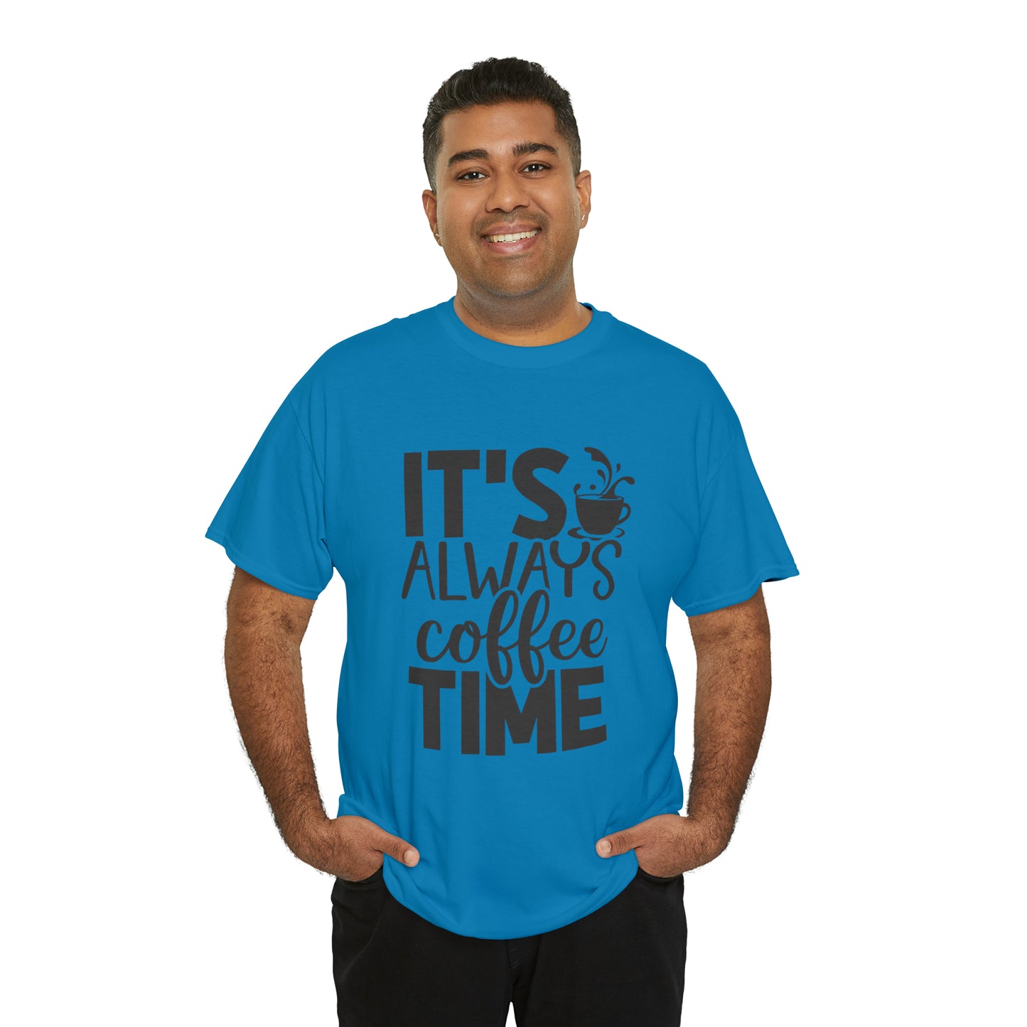 Always time for coffee Unisex Cotton Tee