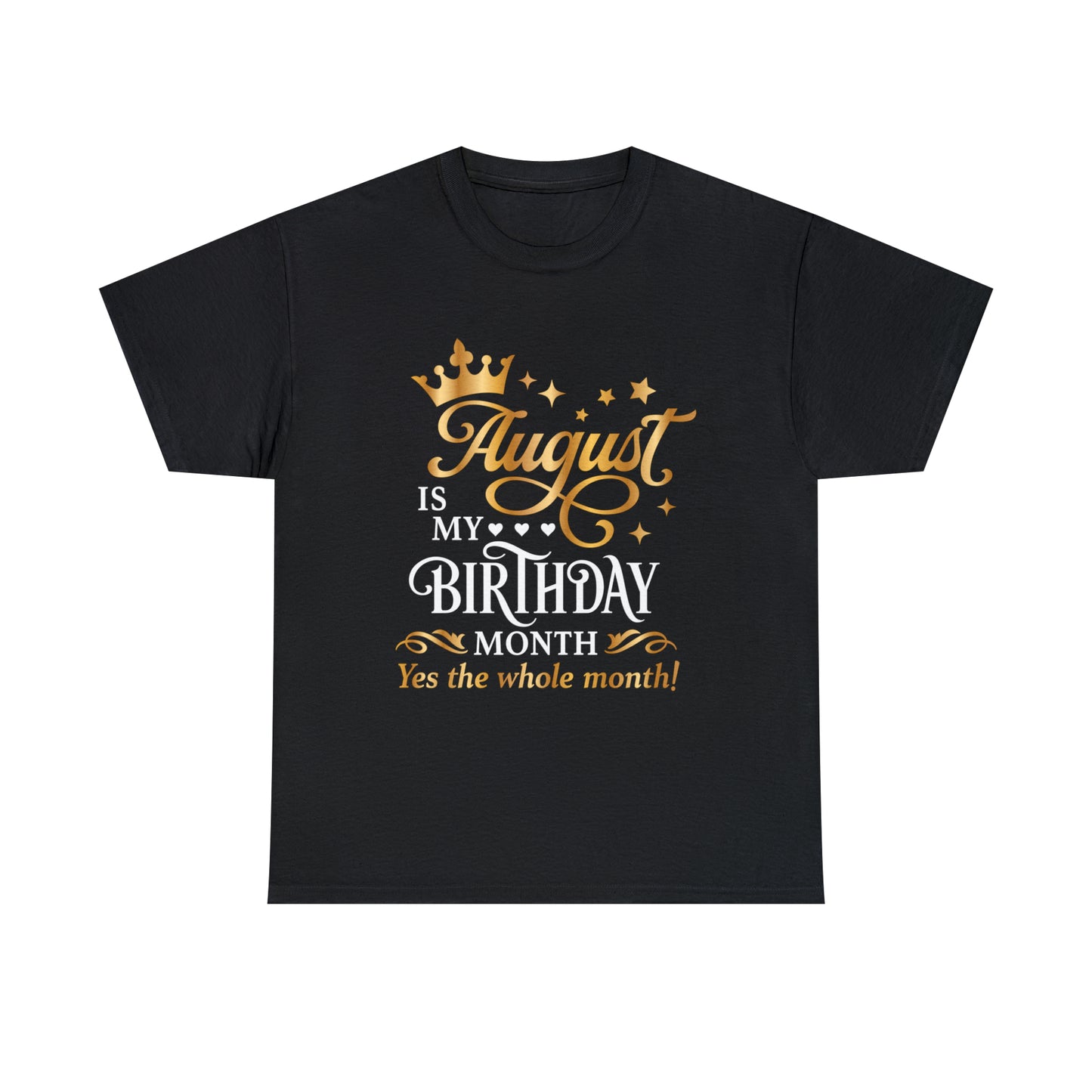 August Birthday Unisex  Cotton Tee