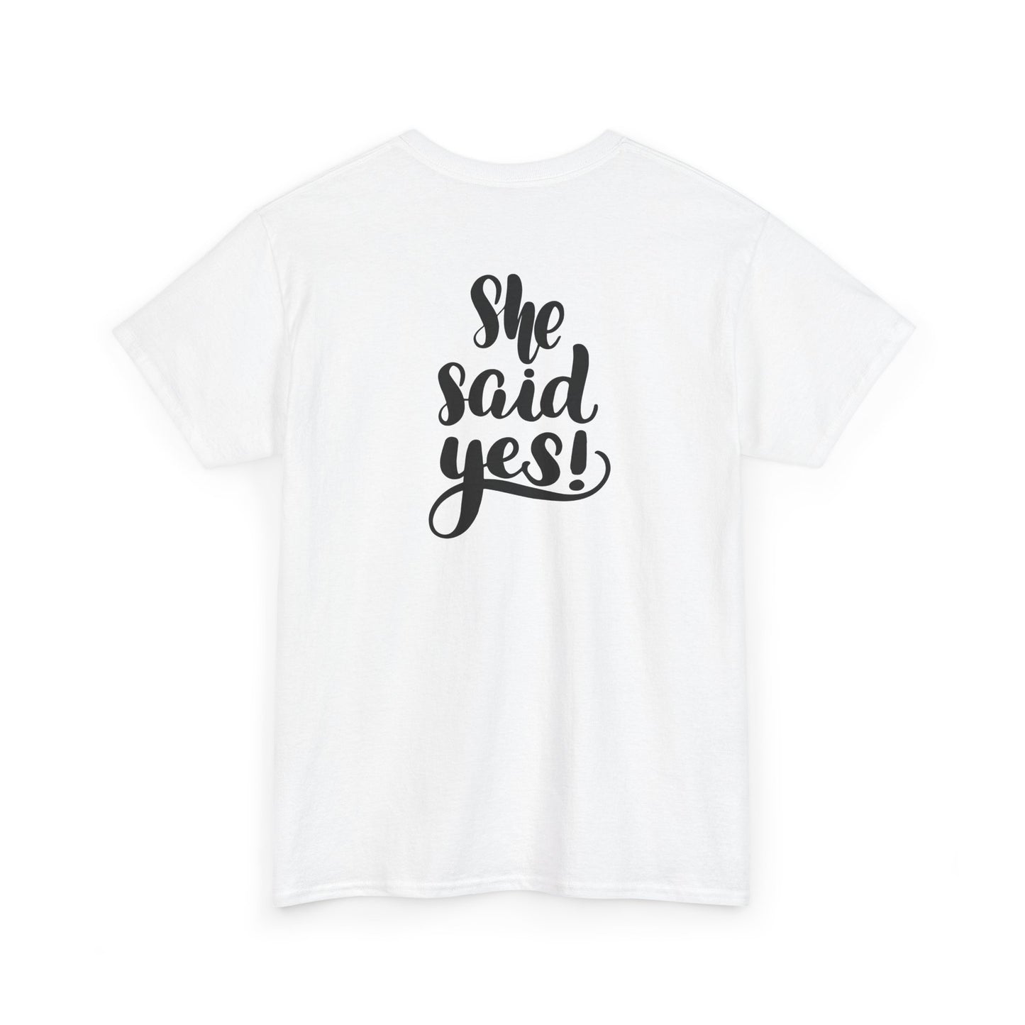 5000Engagement Announcement Tee — "He Popped the Question" Front, "She Said Yes!" Back