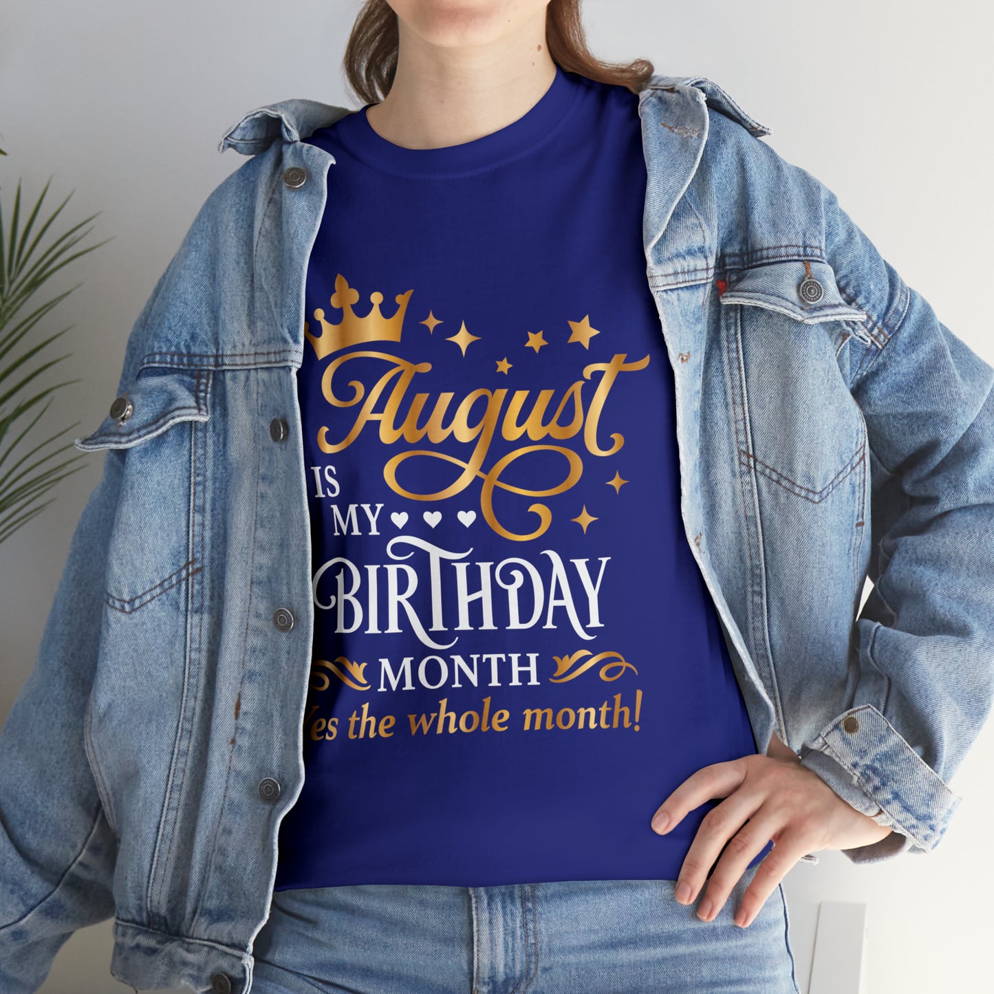 August Birthday Unisex  Cotton Tee