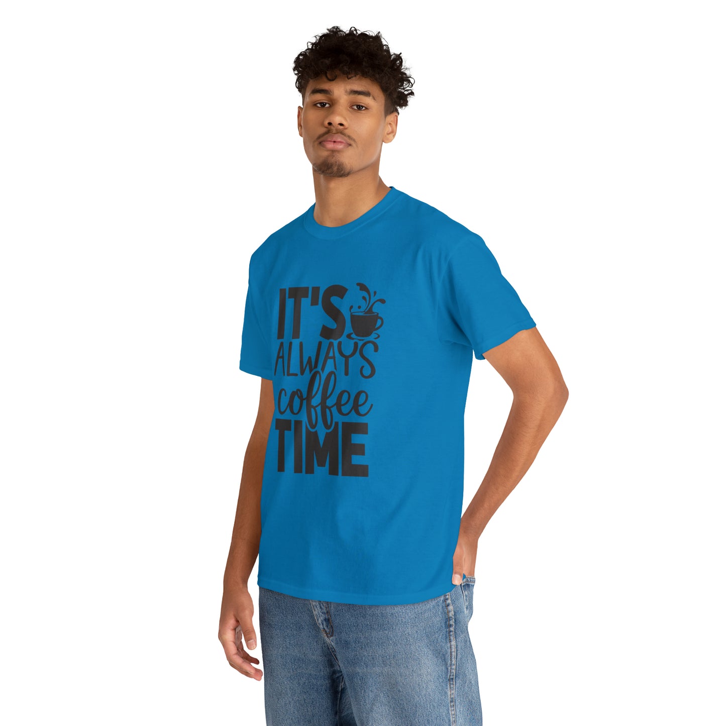 Always time for coffee Unisex Cotton Tee