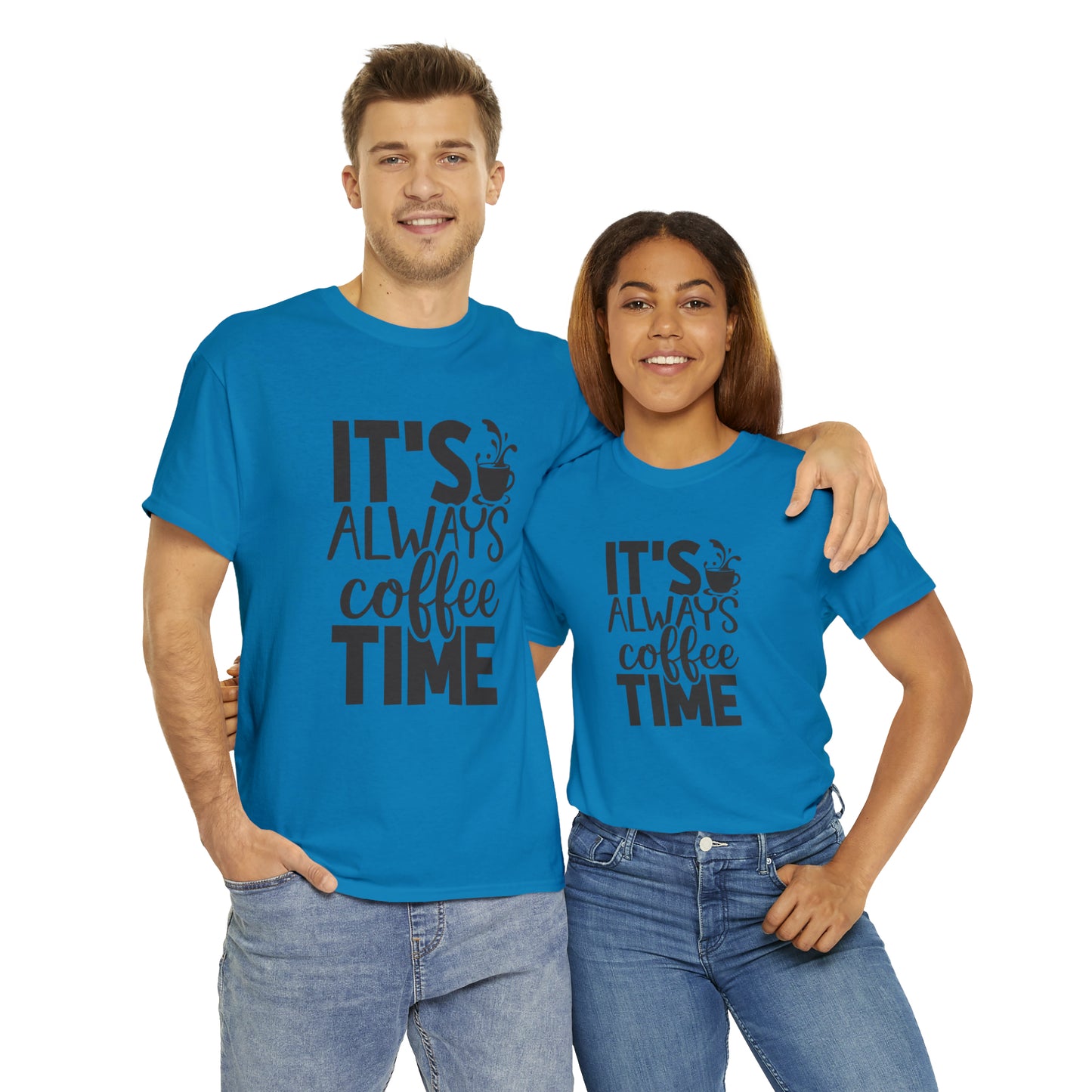 Always time for coffee Unisex Cotton Tee