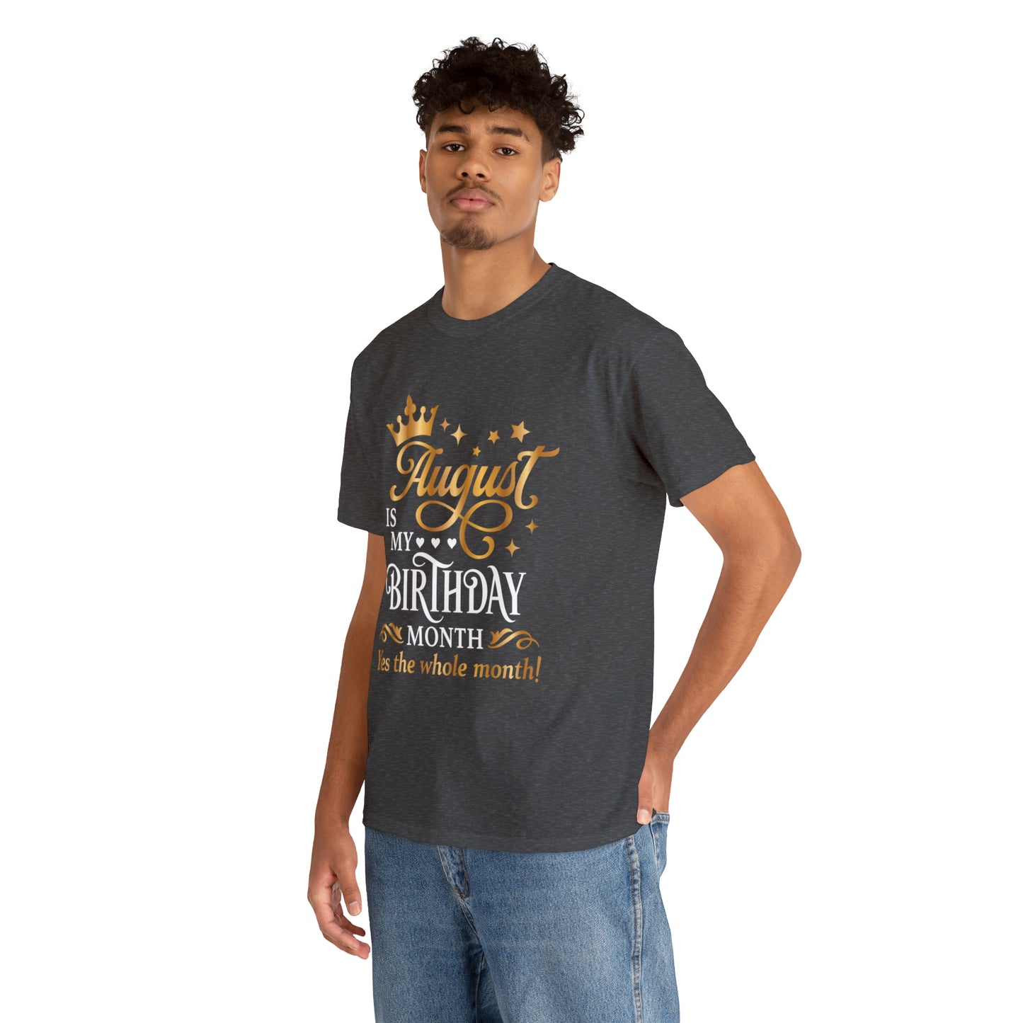 August Birthday Unisex  Cotton Tee