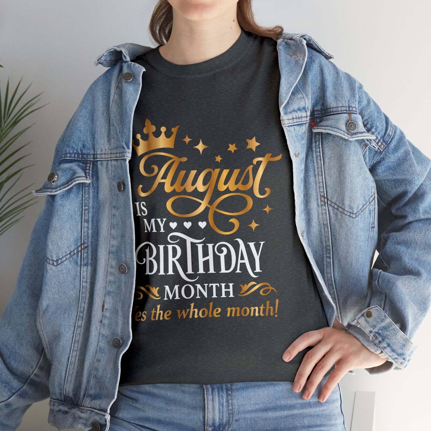 August Birthday Unisex  Cotton Tee