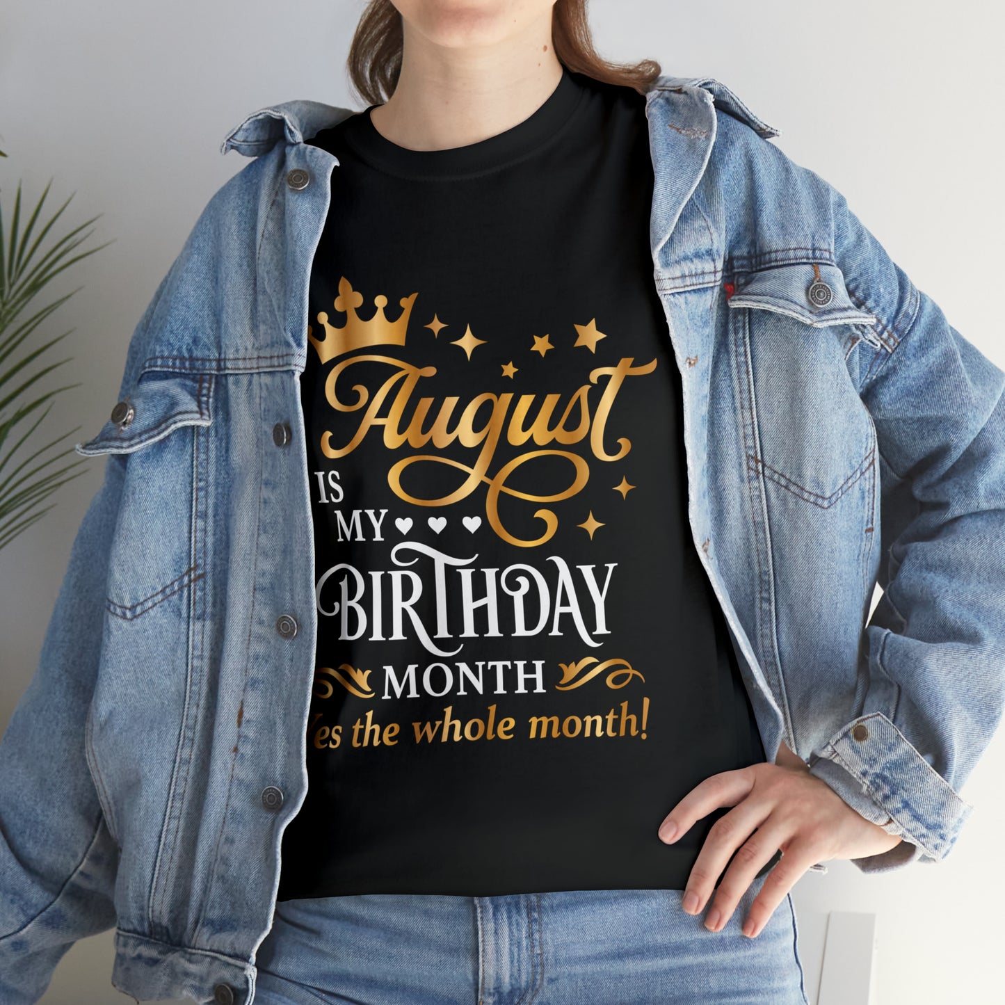 August Birthday Unisex  Cotton Tee