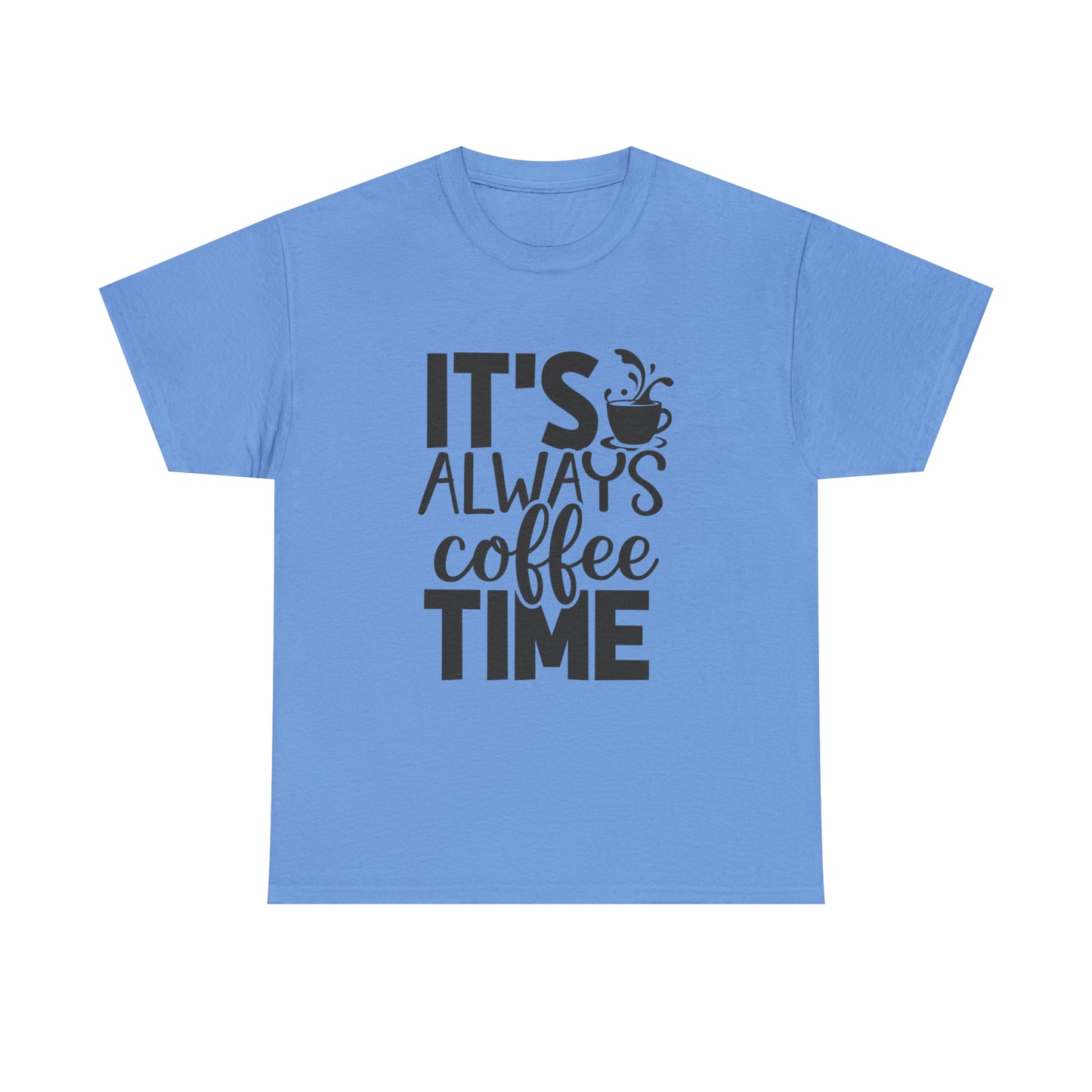 Always time for coffee Unisex Cotton Tee