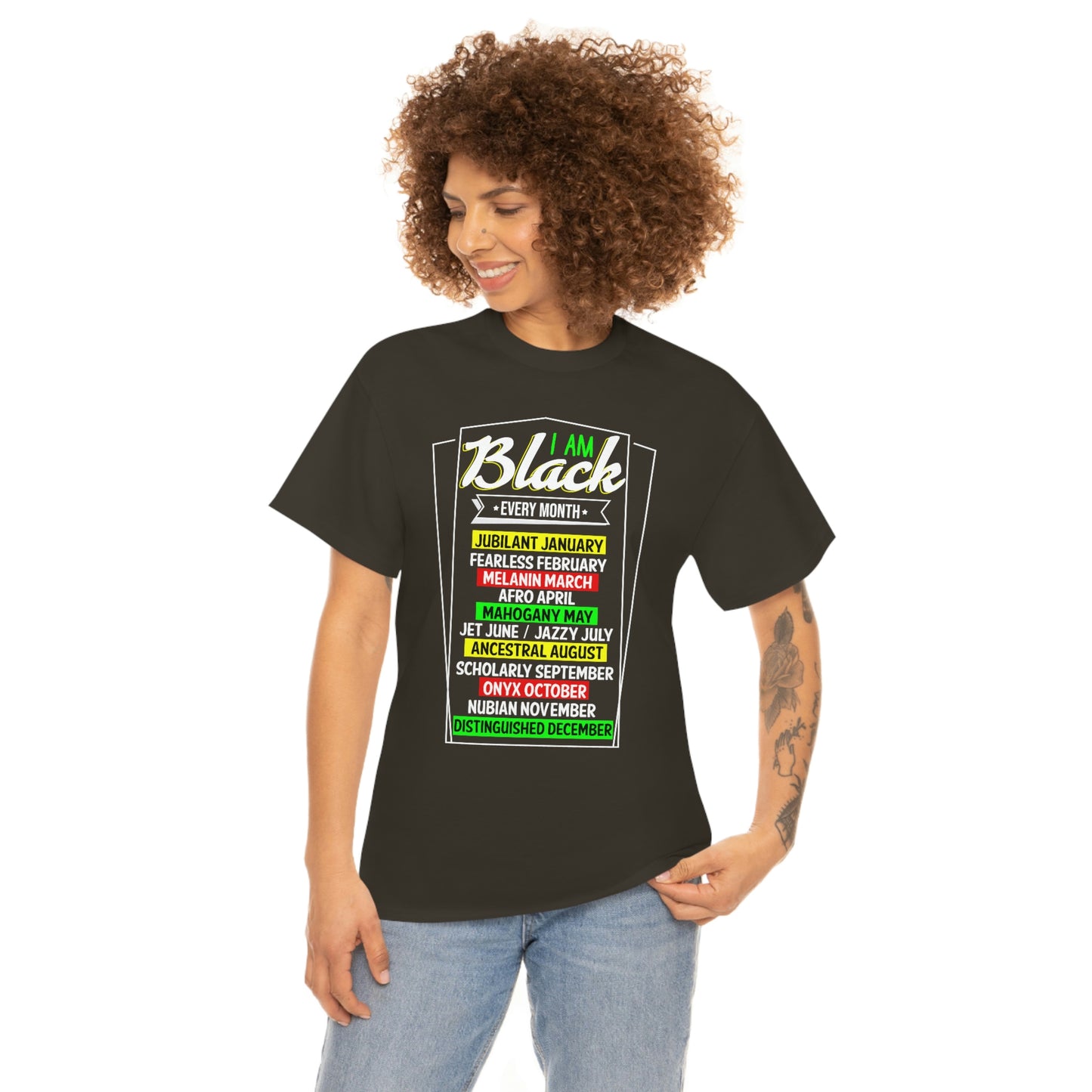 I am Black Every Month Unisex Heavy Cotton Tee