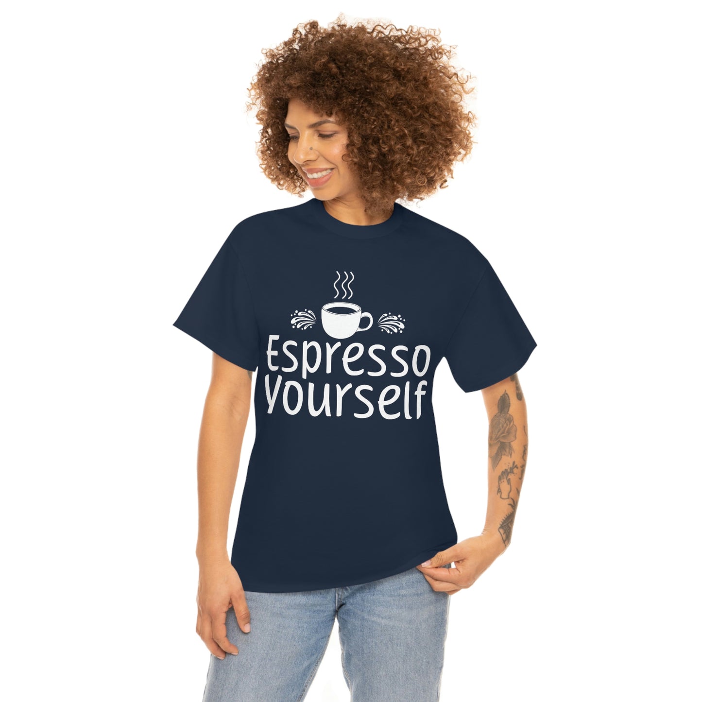 Espresso Yourself Unisex Heavy Cotton Tee