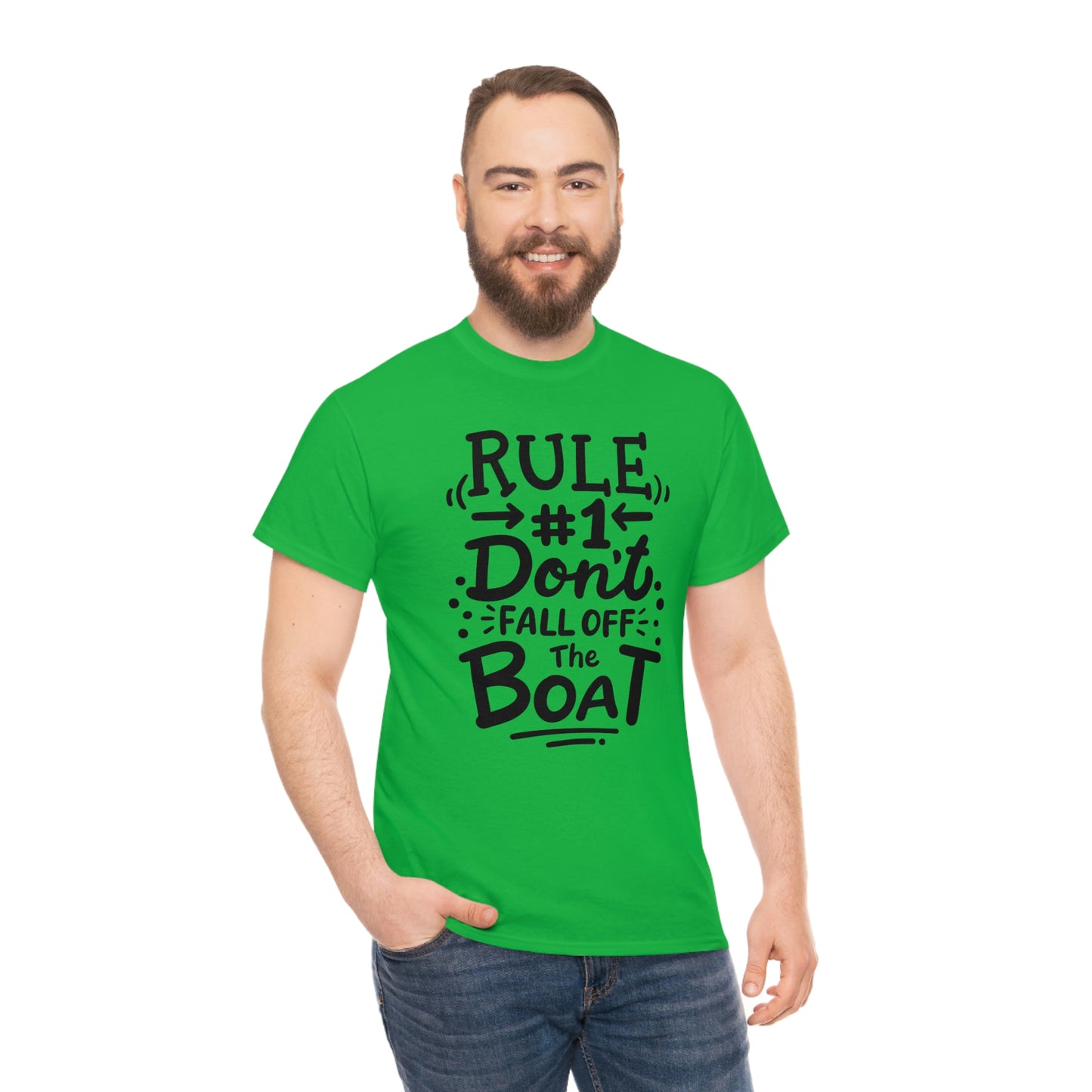 Don't fall off the boat Cotton Tee