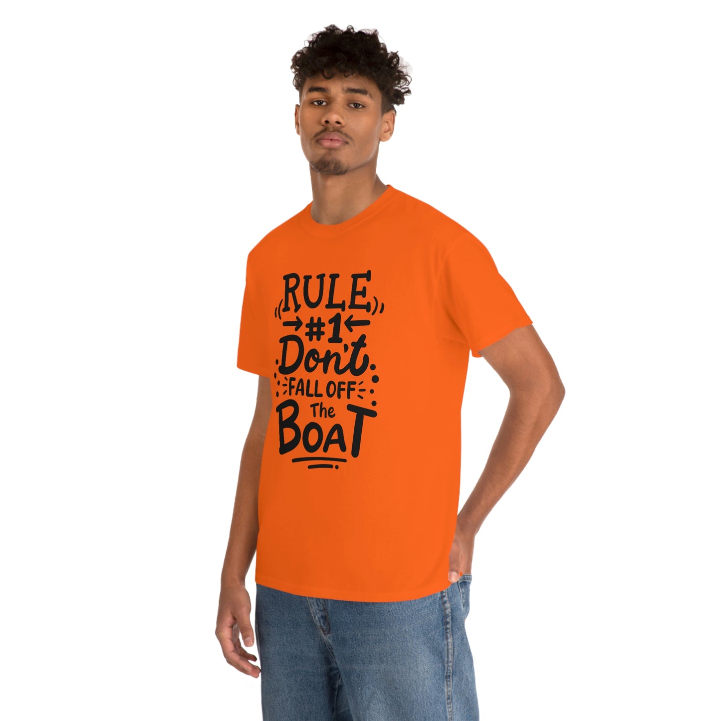 Don't fall off the boat Cotton Tee