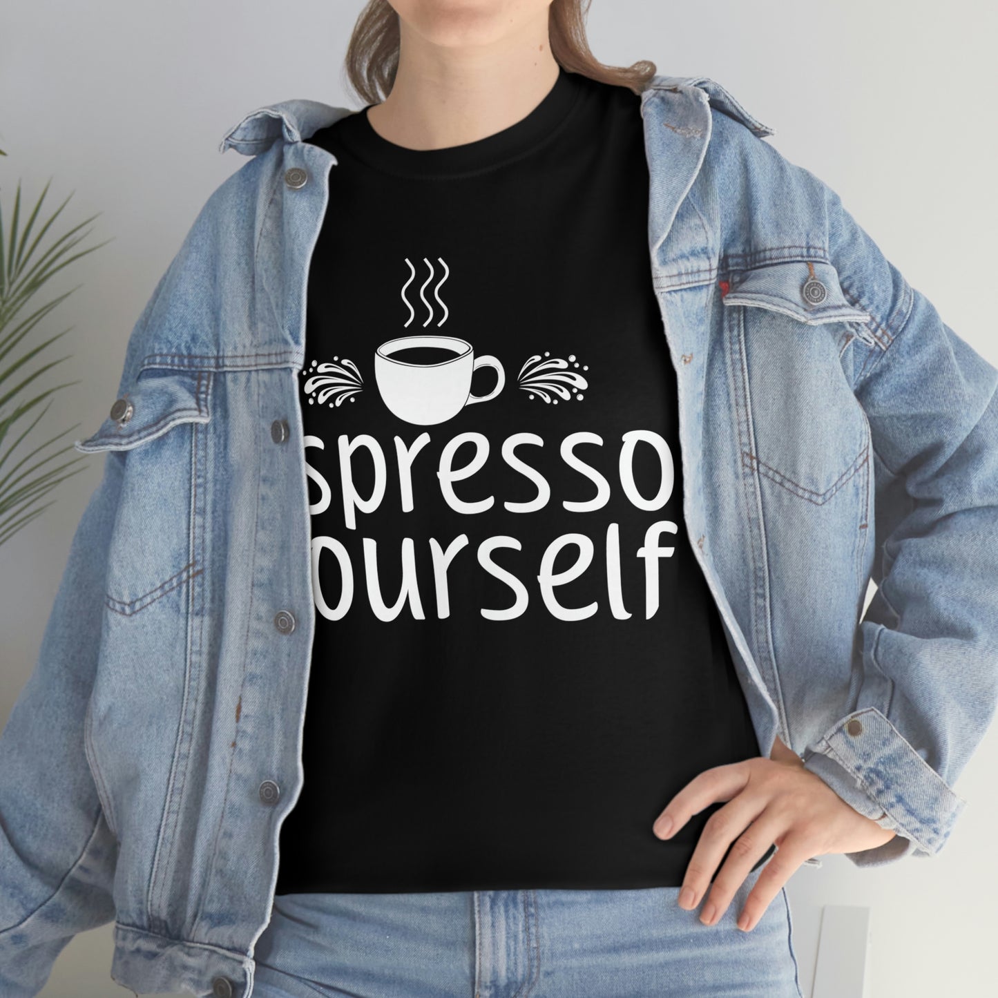 Espresso Yourself Unisex Heavy Cotton Tee