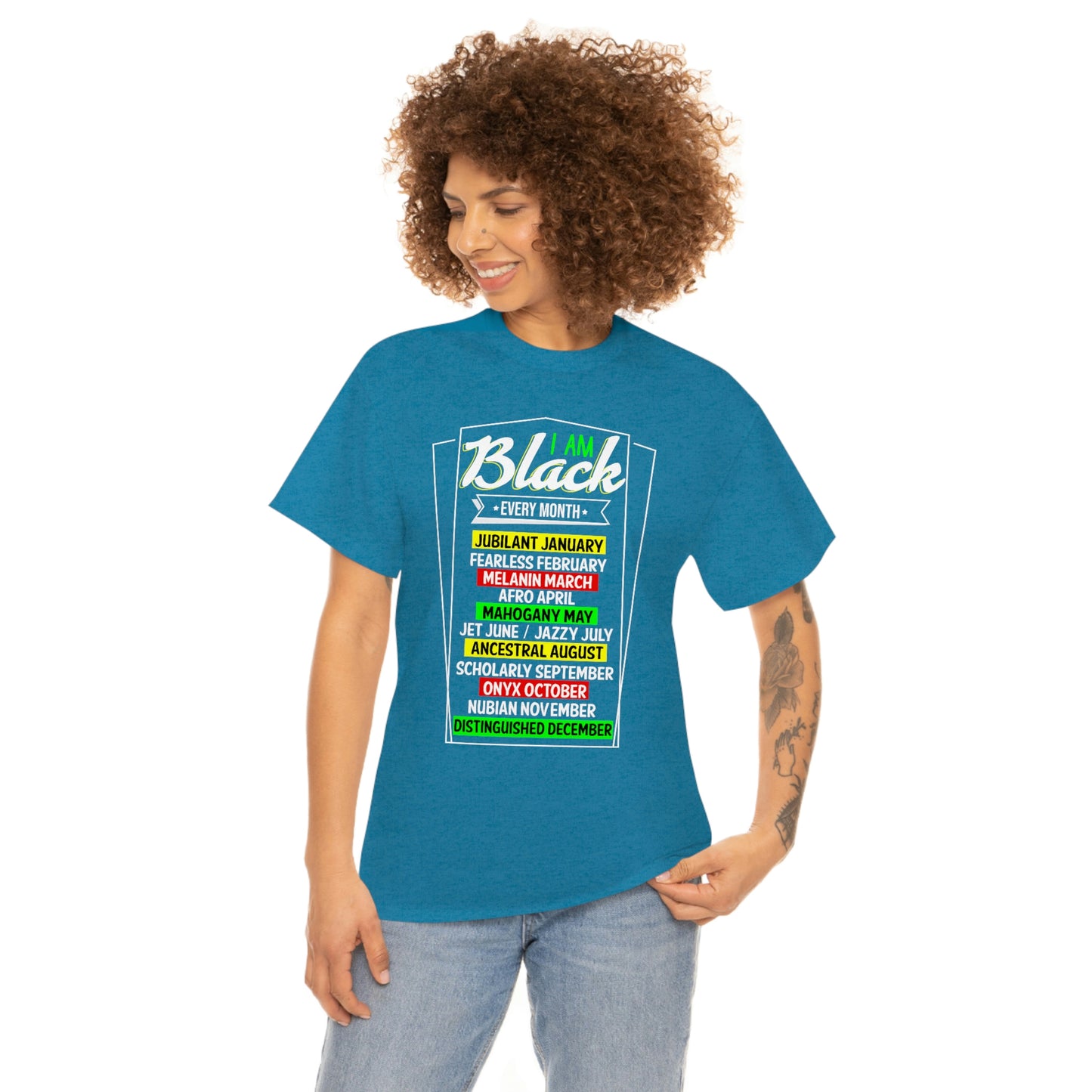 I am Black Every Month Unisex Heavy Cotton Tee