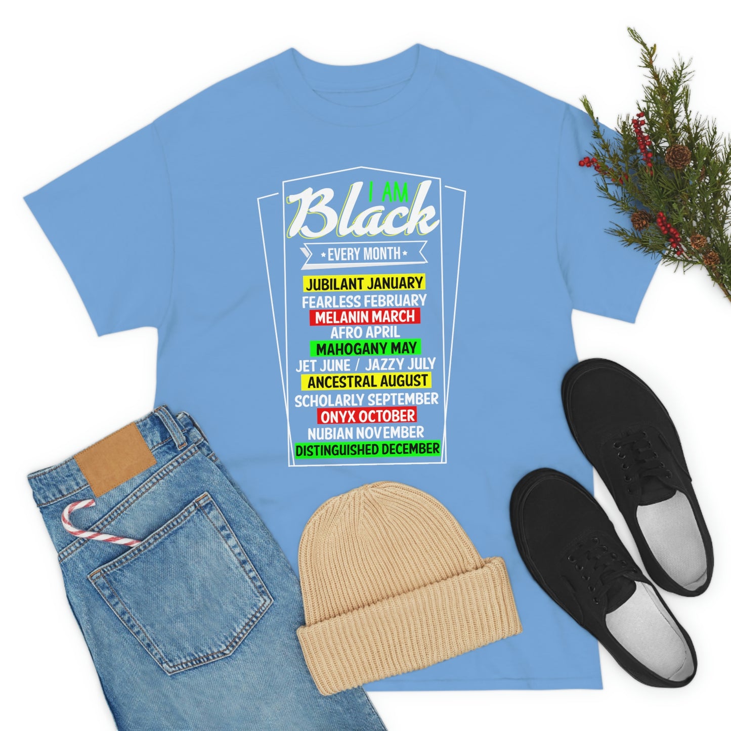 I am Black Every Month Unisex Heavy Cotton Tee