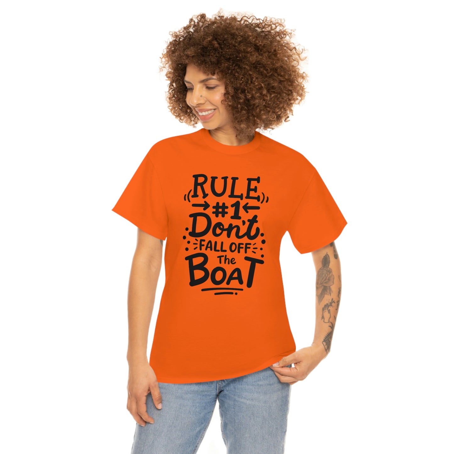 Don't fall off the boat Cotton Tee