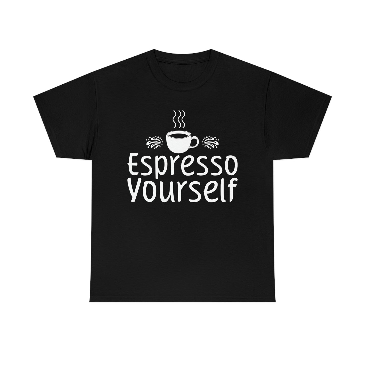 Espresso Yourself Unisex Heavy Cotton Tee