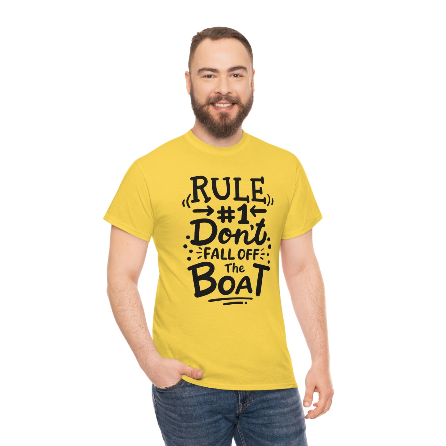 Don't fall off the boat Cotton Tee
