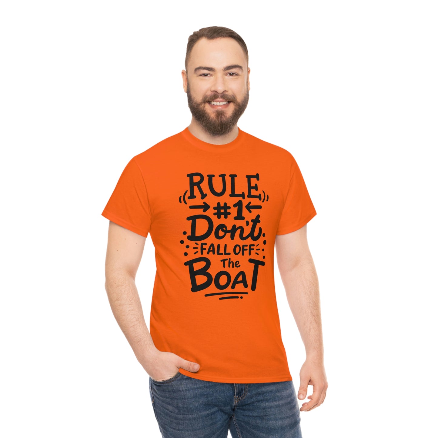 Don't fall off the boat Cotton Tee