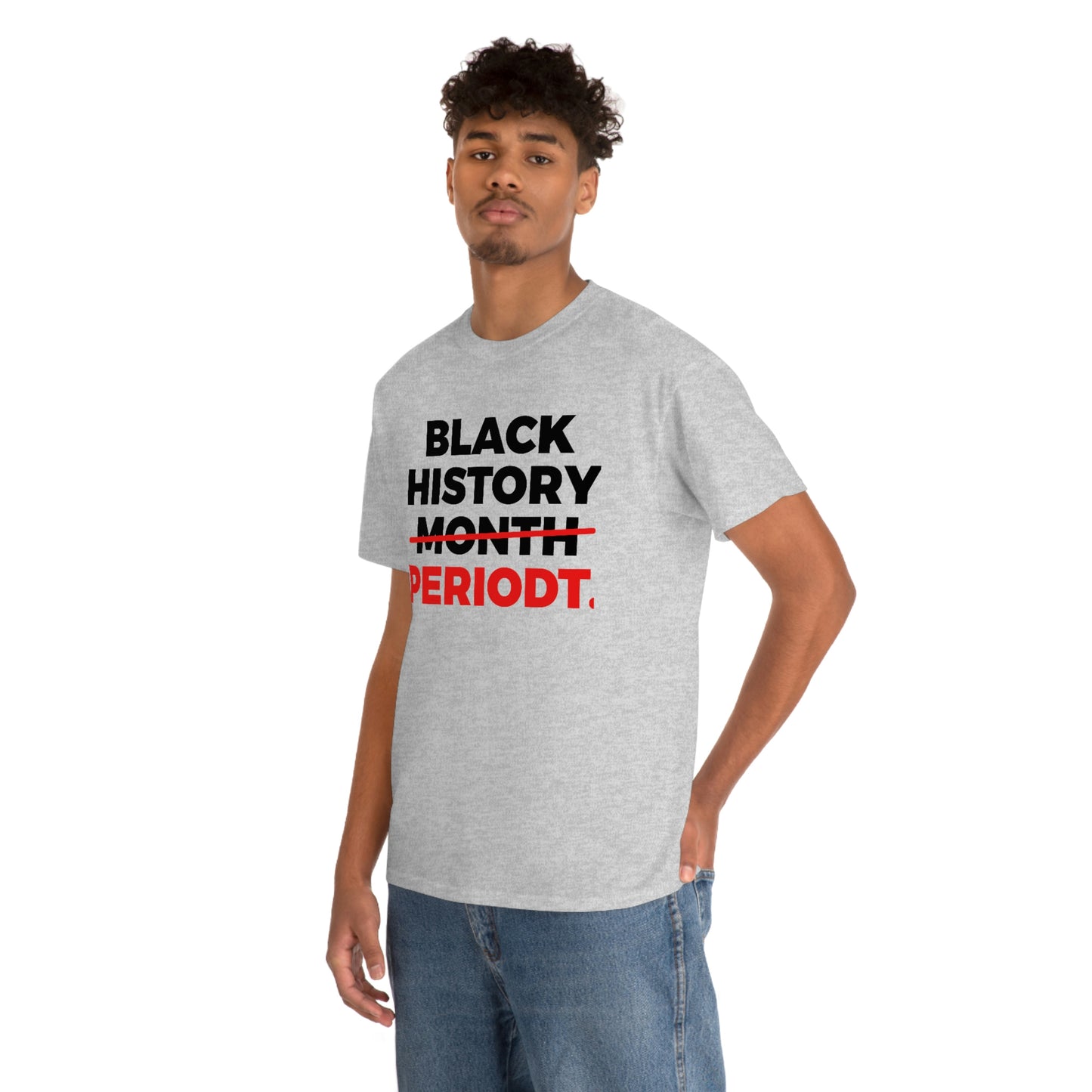 Black History Periodt Unisex Heavy Cotton Tee