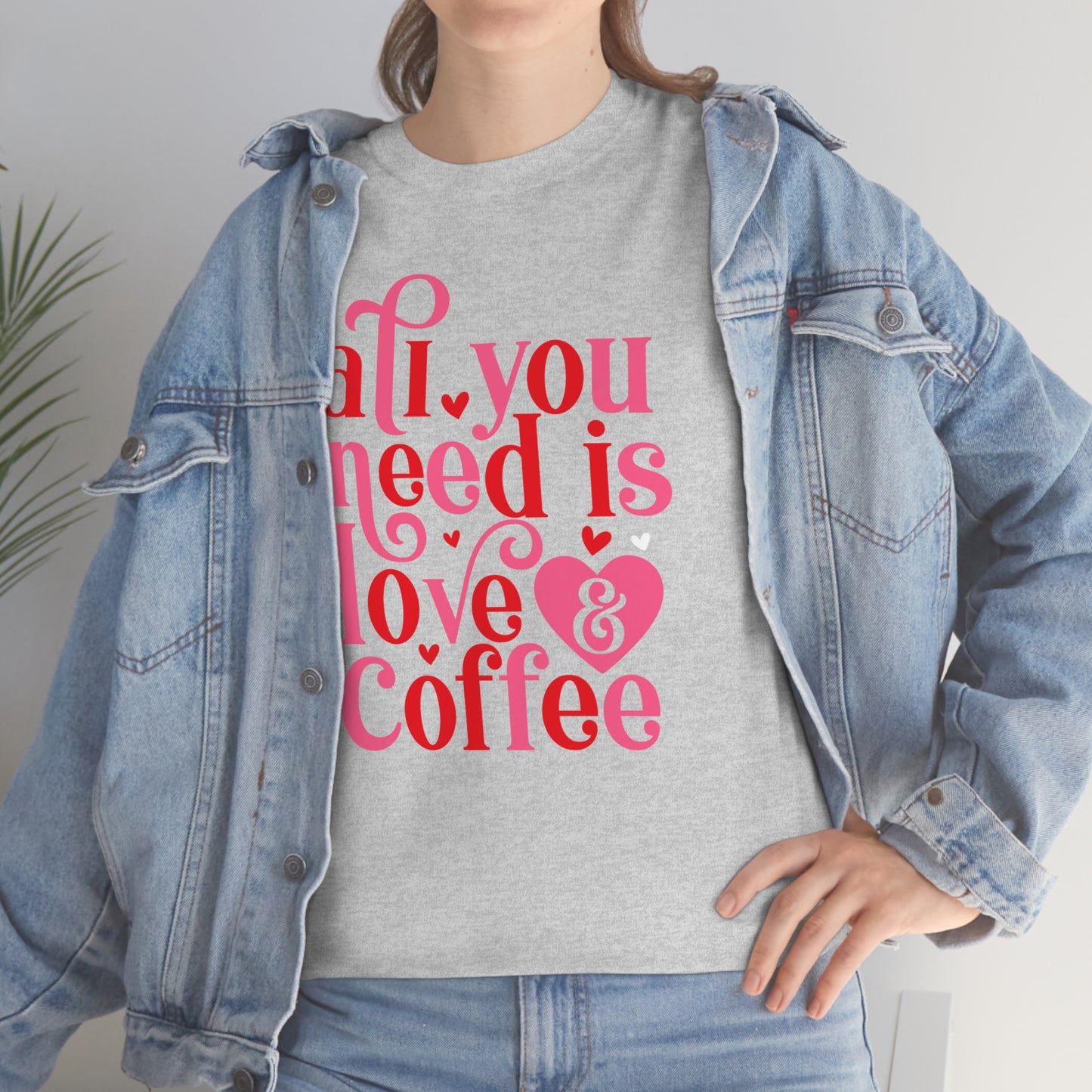 All you need is love & coffee Tee