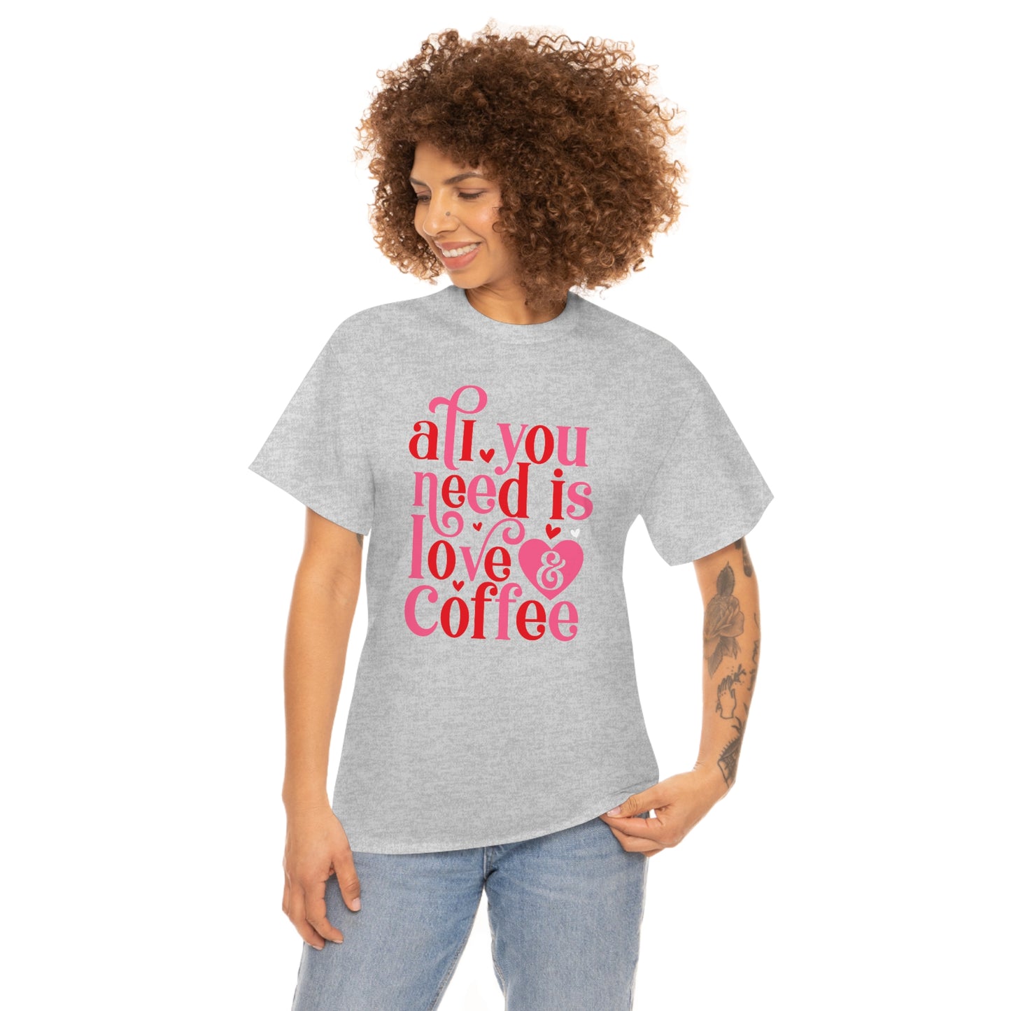 All you need is love & coffee Tee