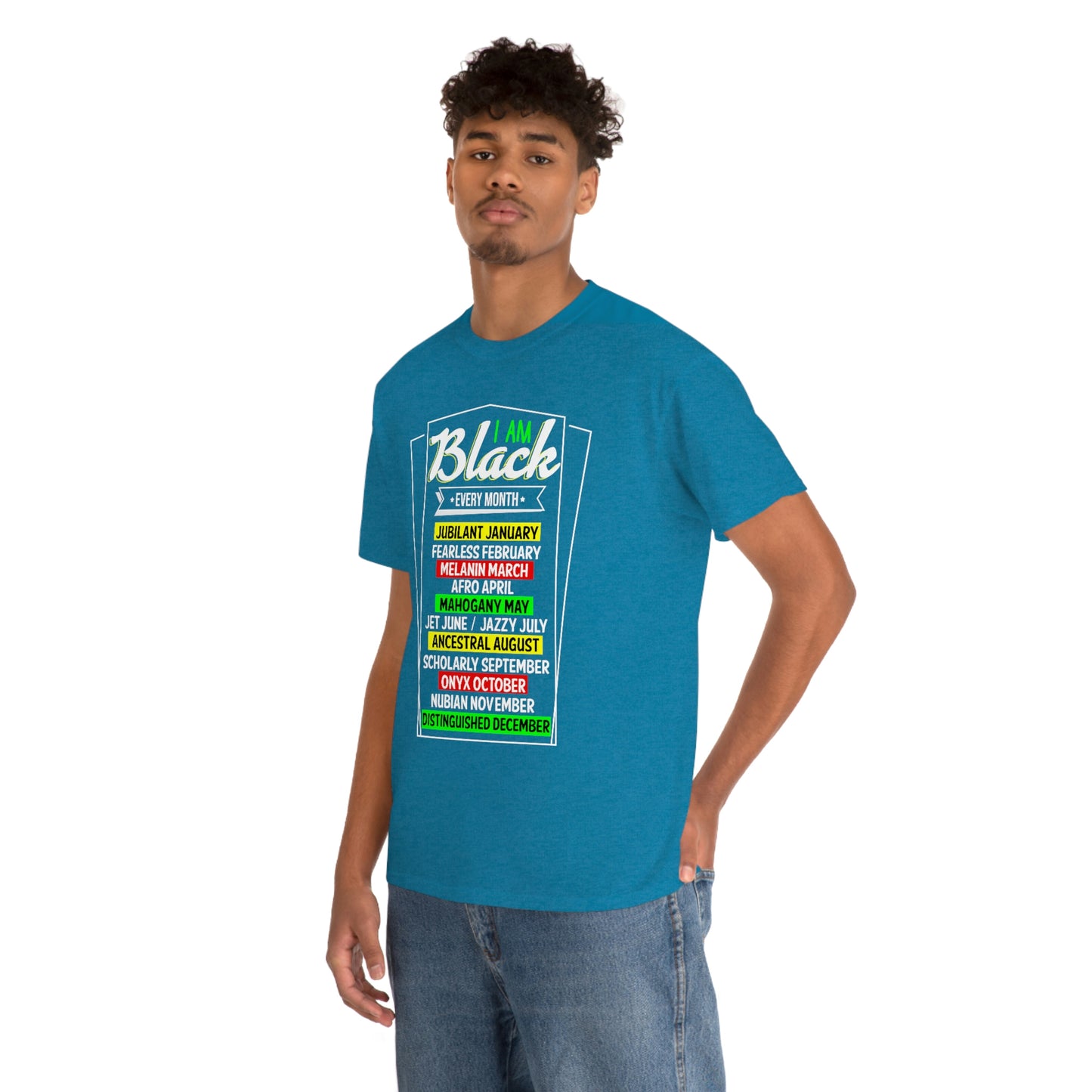 I am Black Every Month Unisex Heavy Cotton Tee