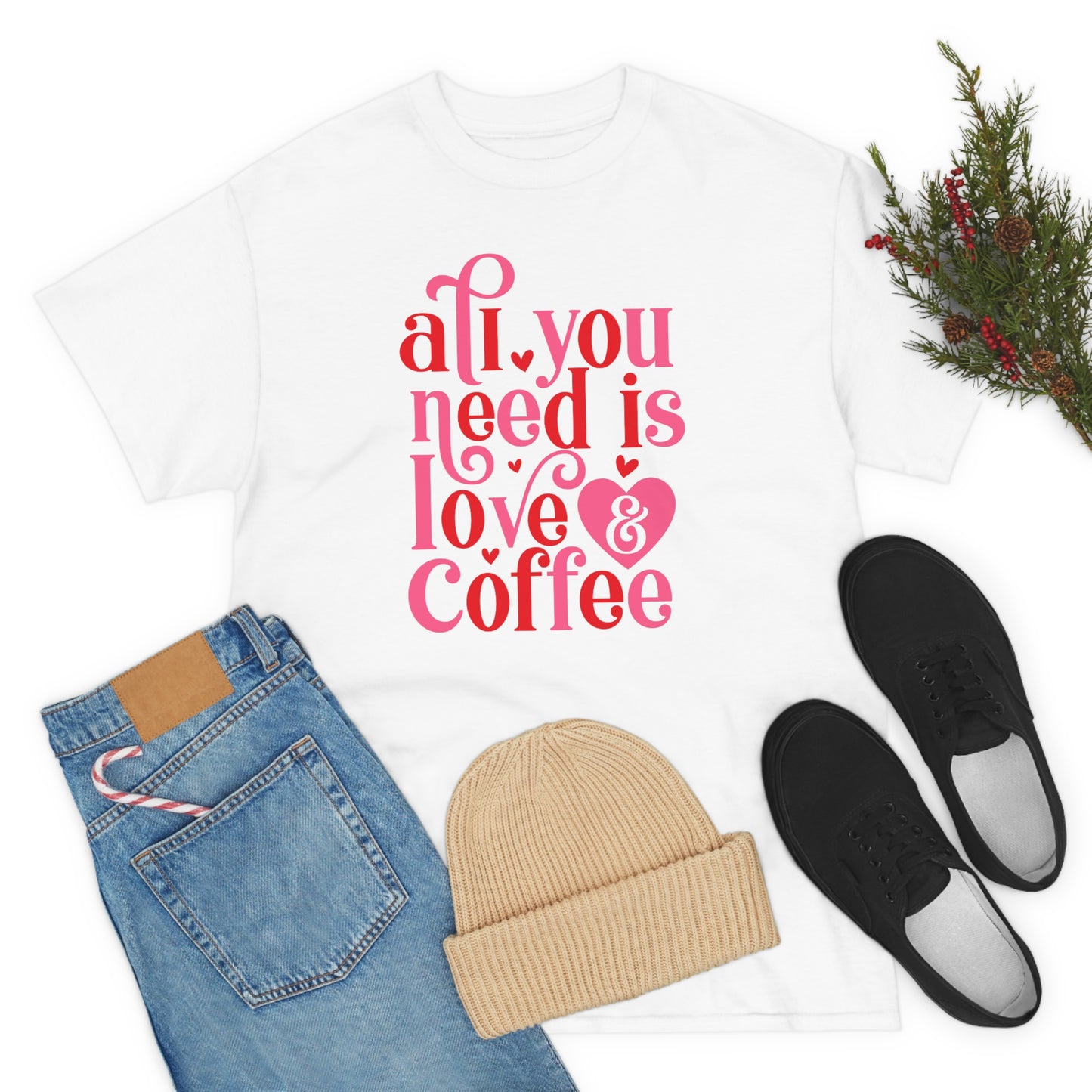 All you need is love & coffee Tee