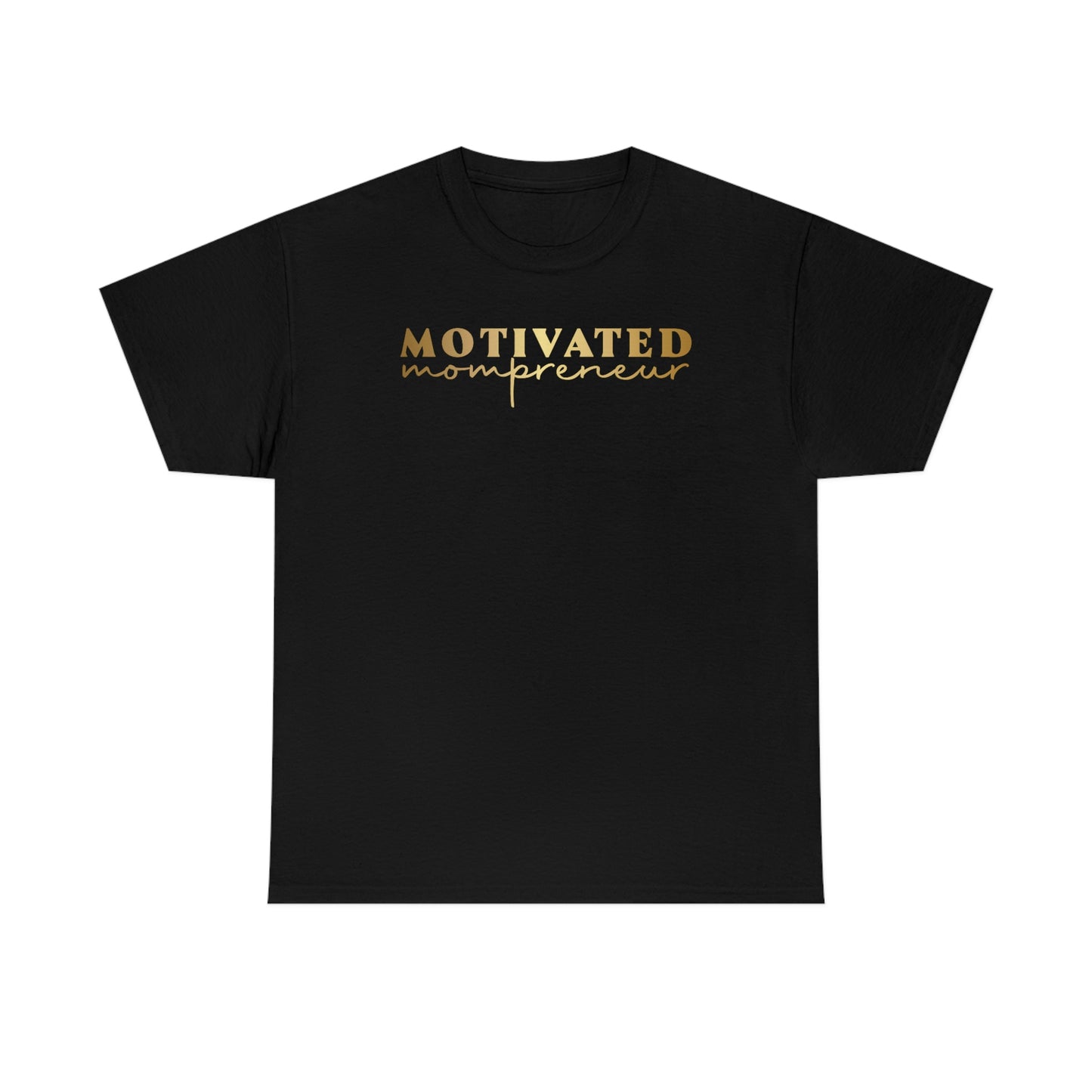 Motivated Mompreneur Unisex Heavy Cotton Tee