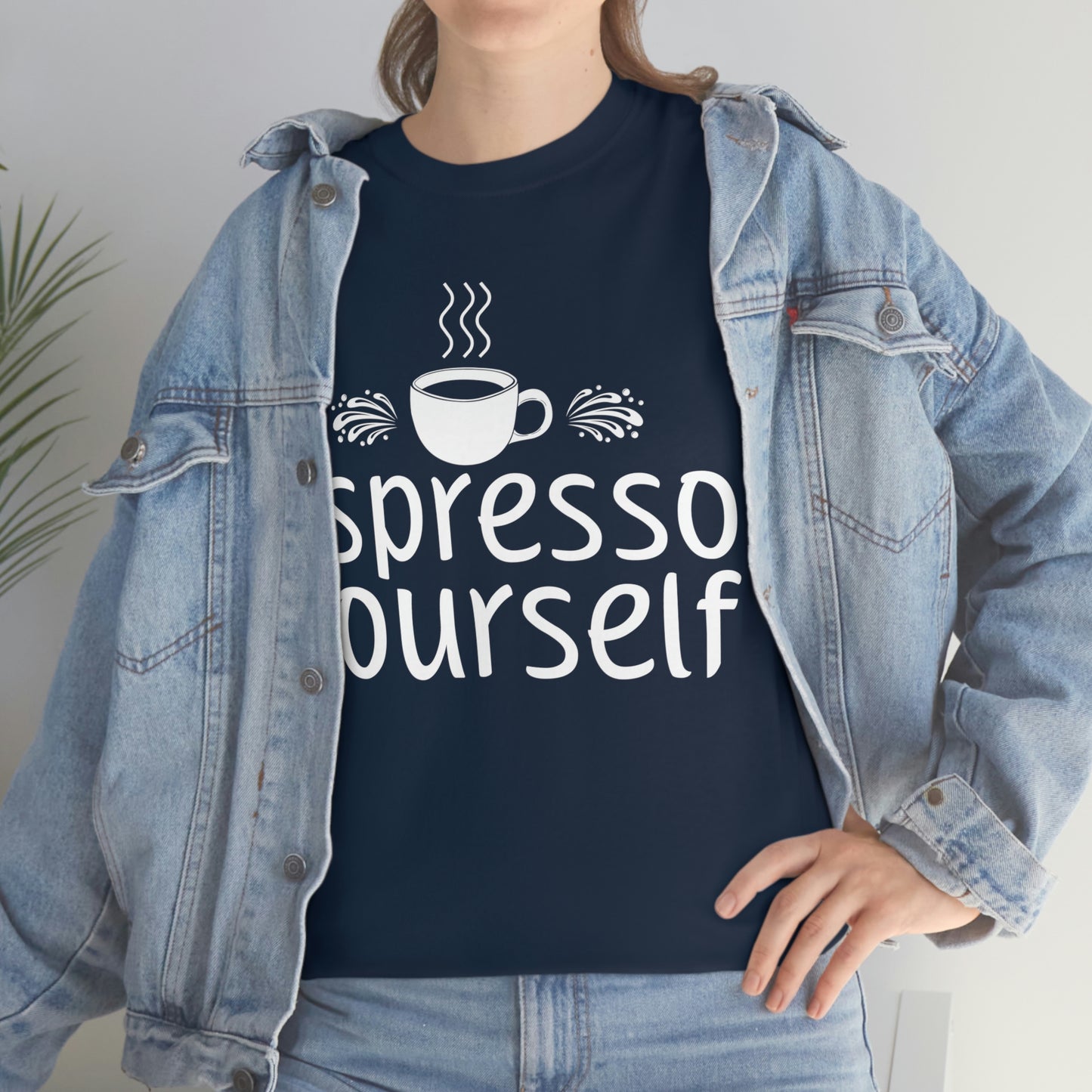 Espresso Yourself Unisex Heavy Cotton Tee