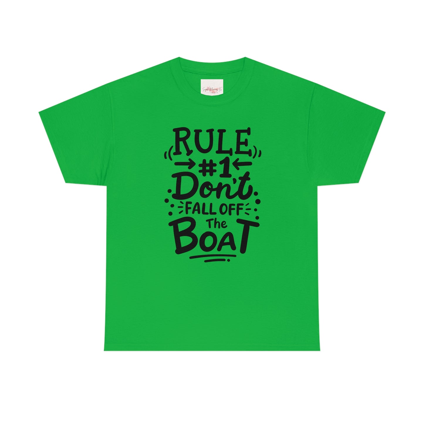 Don't fall off the boat Cotton Tee