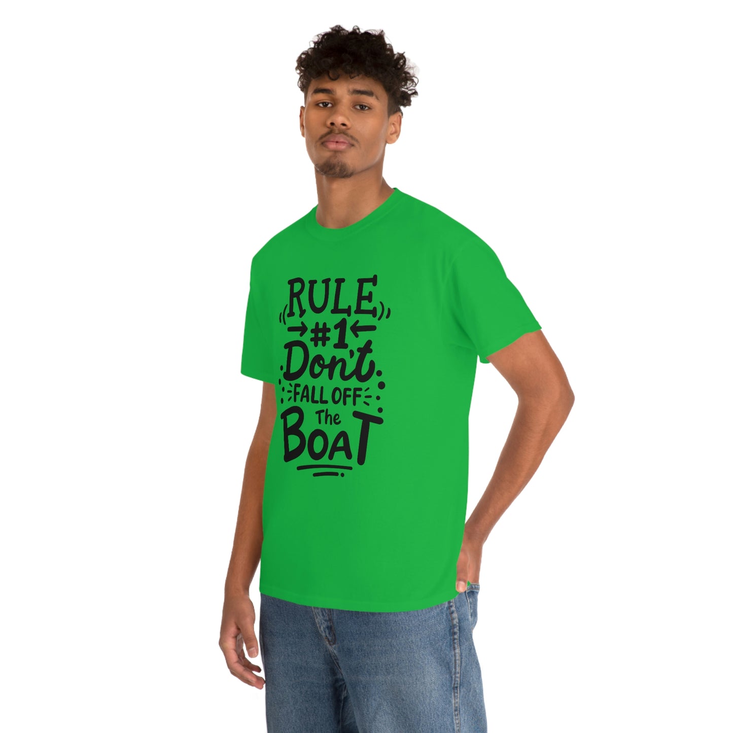 Don't fall off the boat Cotton Tee