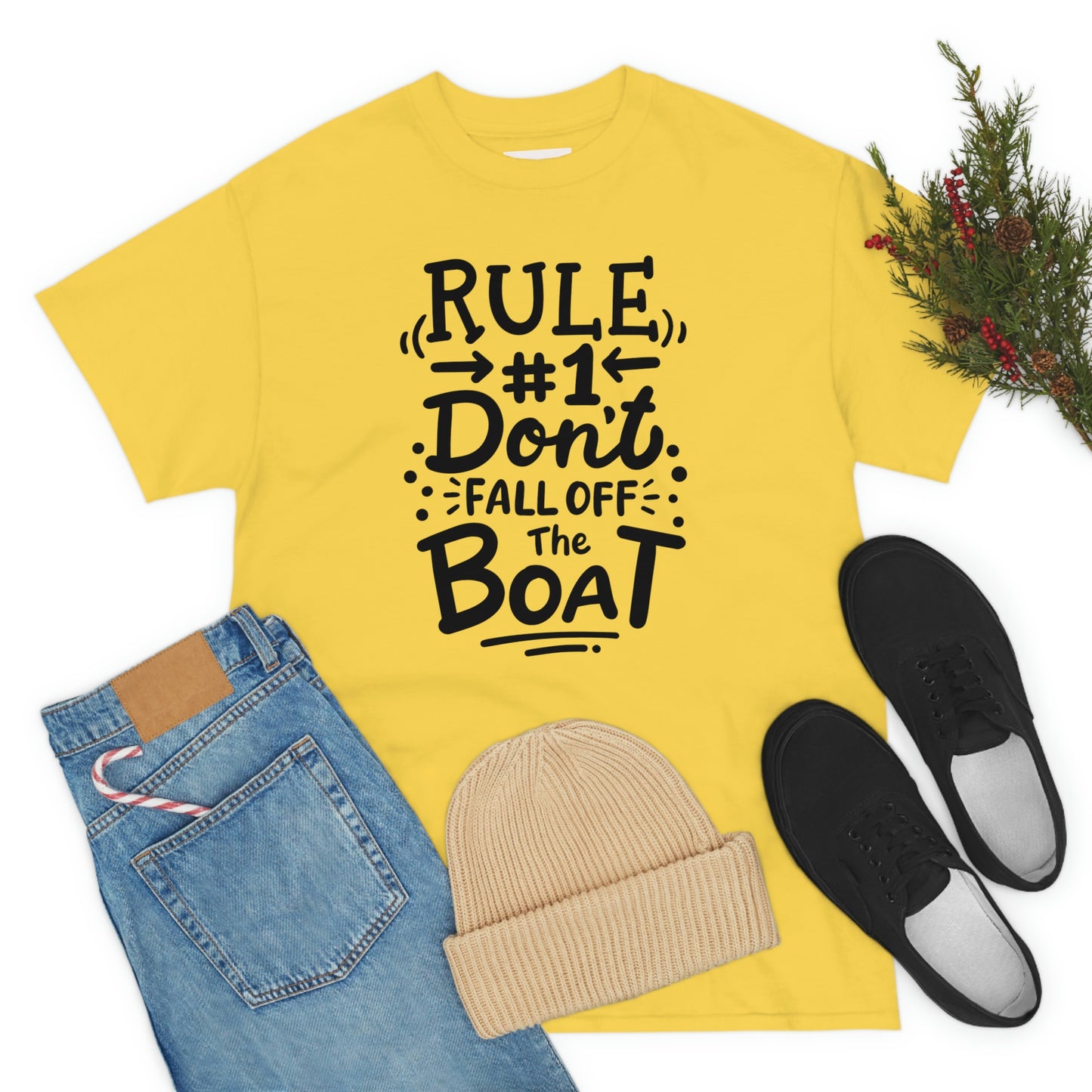 Don't fall off the boat Cotton Tee