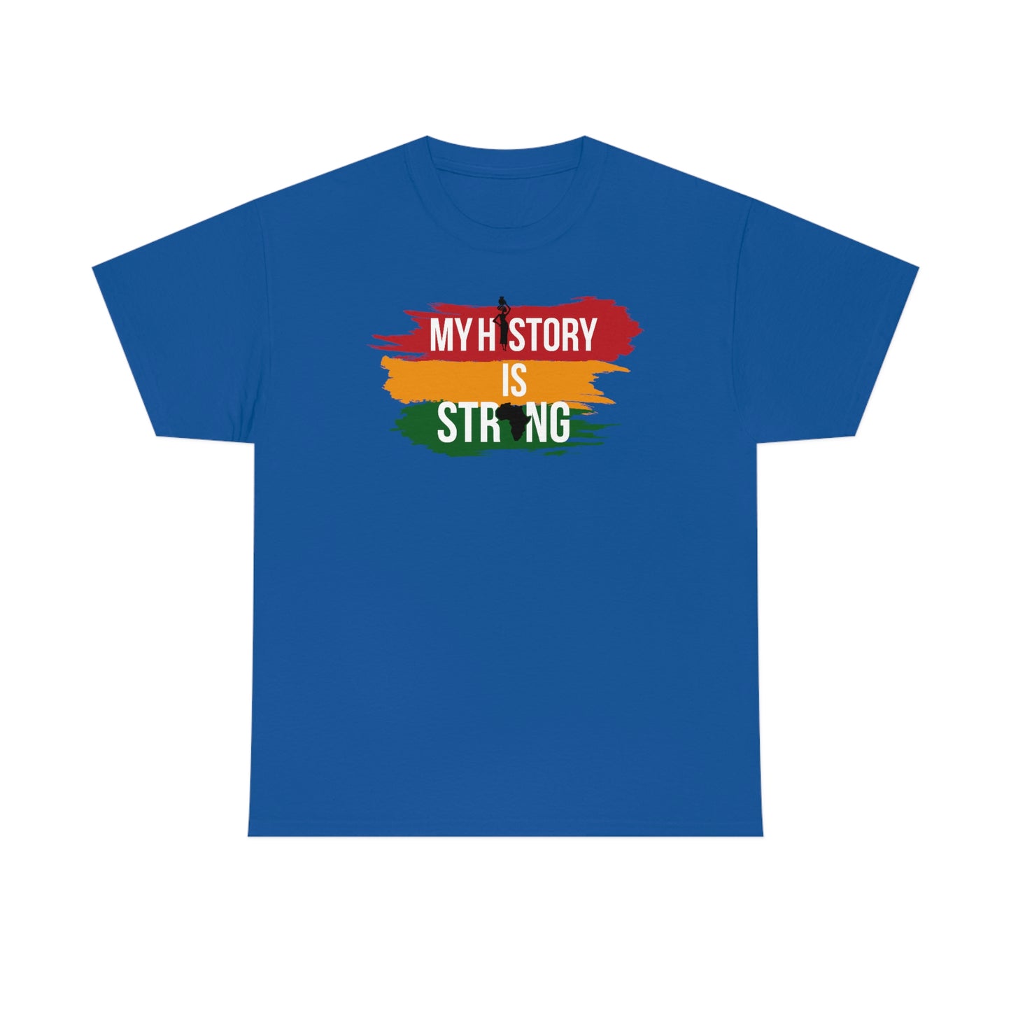 My History Is Strong Unisex Heavy Cotton Tee