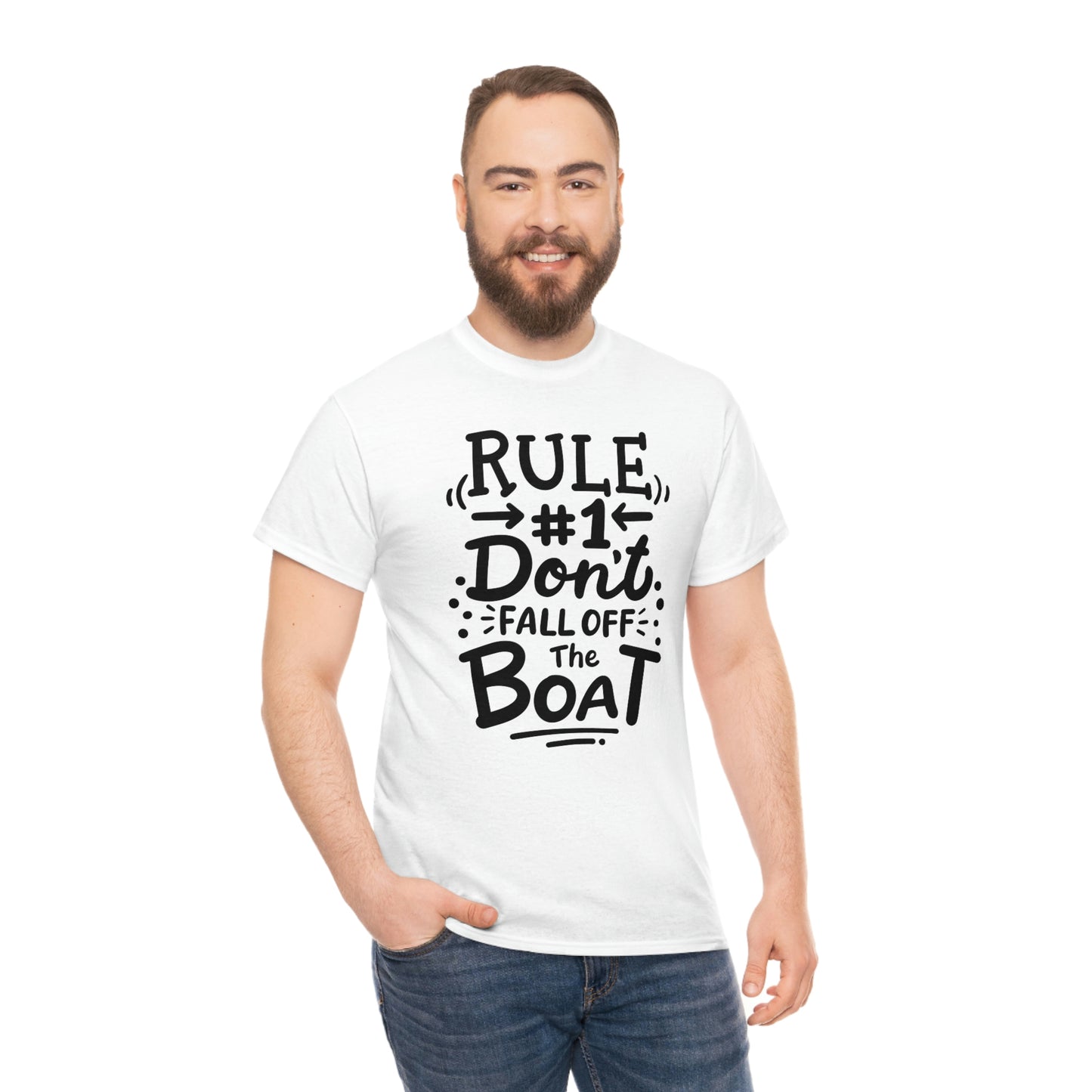 Don't fall off the boat Cotton Tee