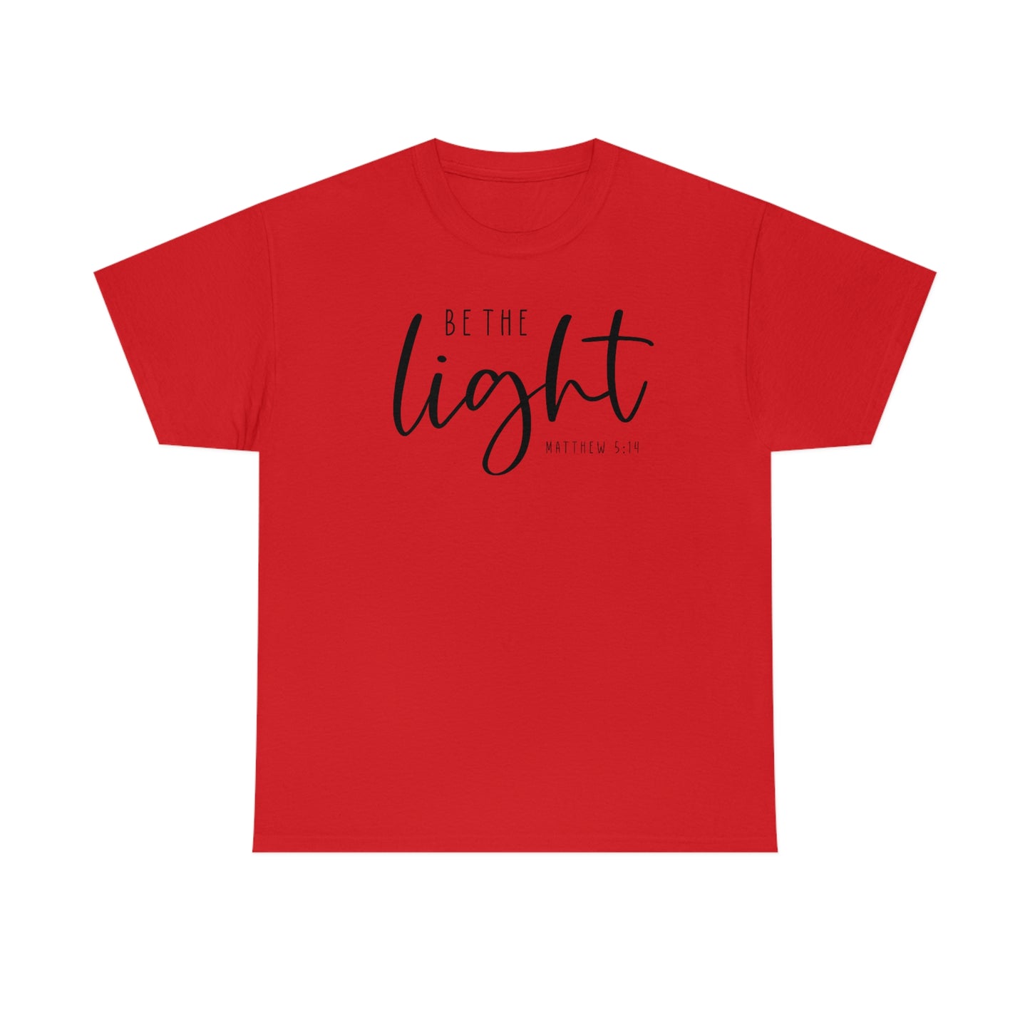 Be The Light Tee
