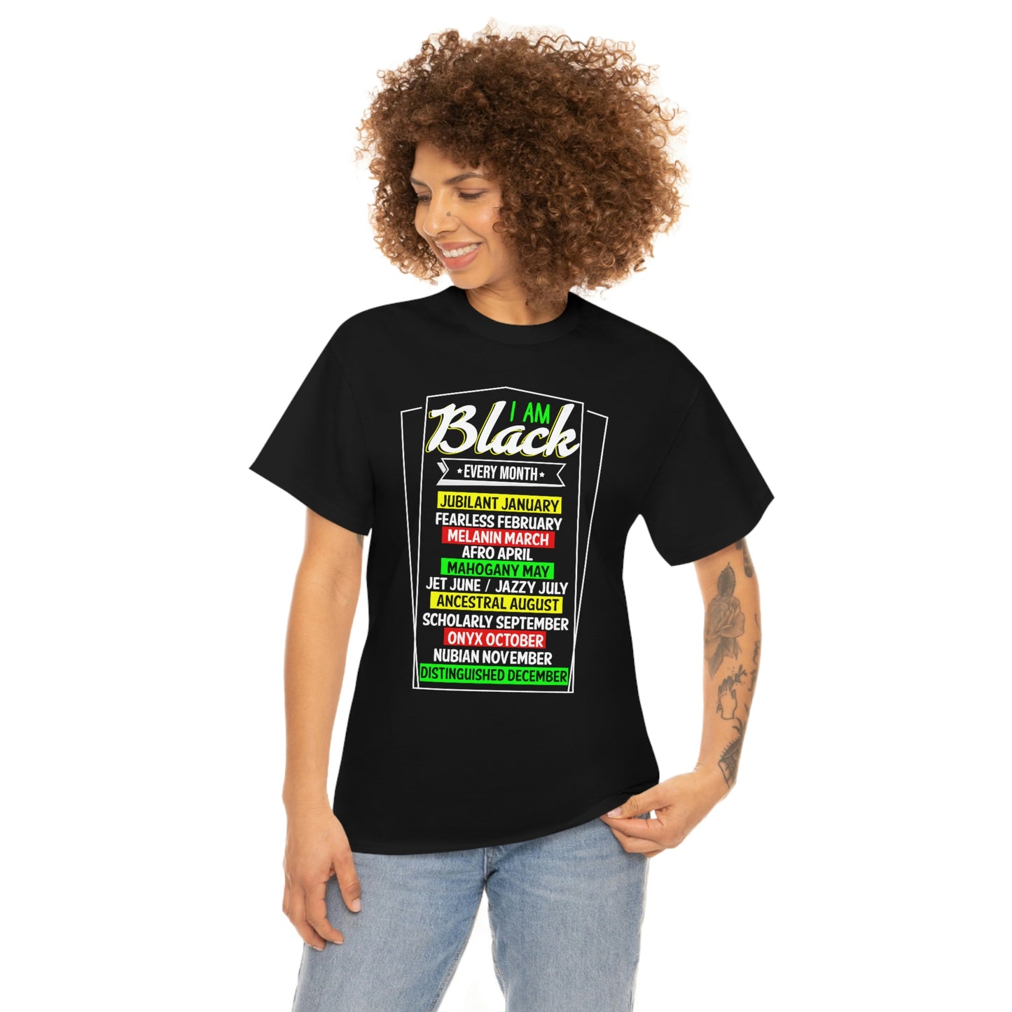 I am Black Every Month Unisex Heavy Cotton Tee