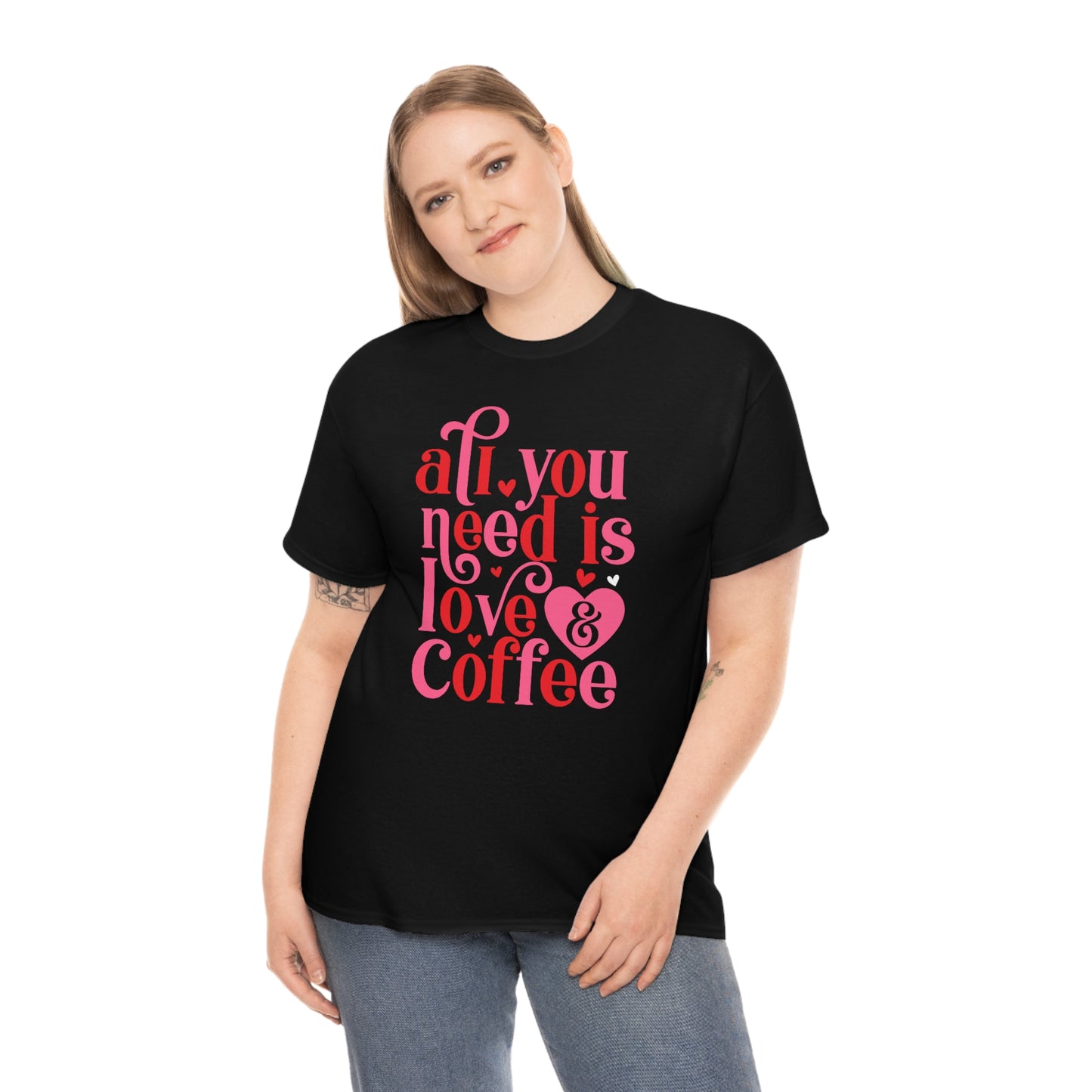 All you need is love & coffee Tee