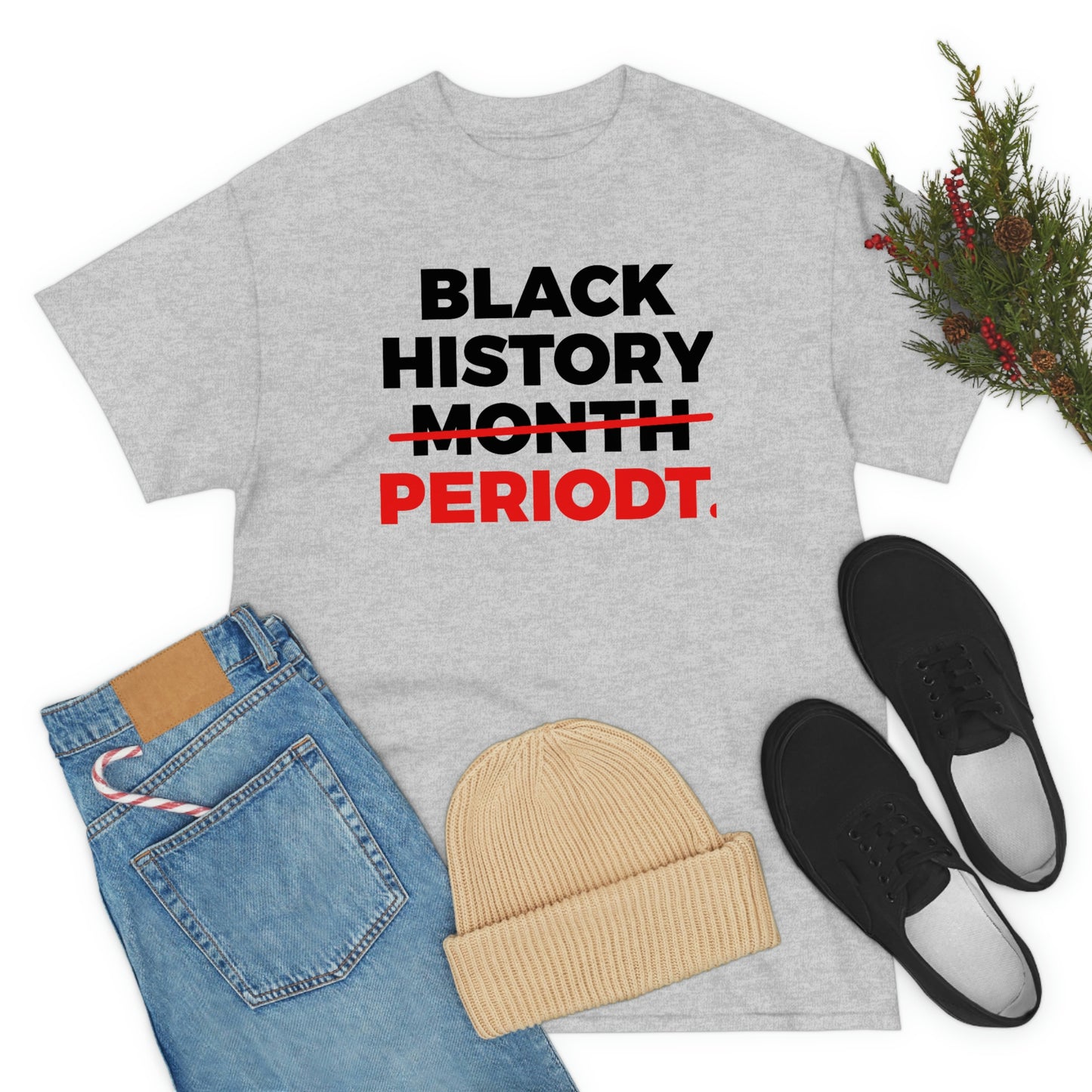 Black History Periodt Unisex Heavy Cotton Tee