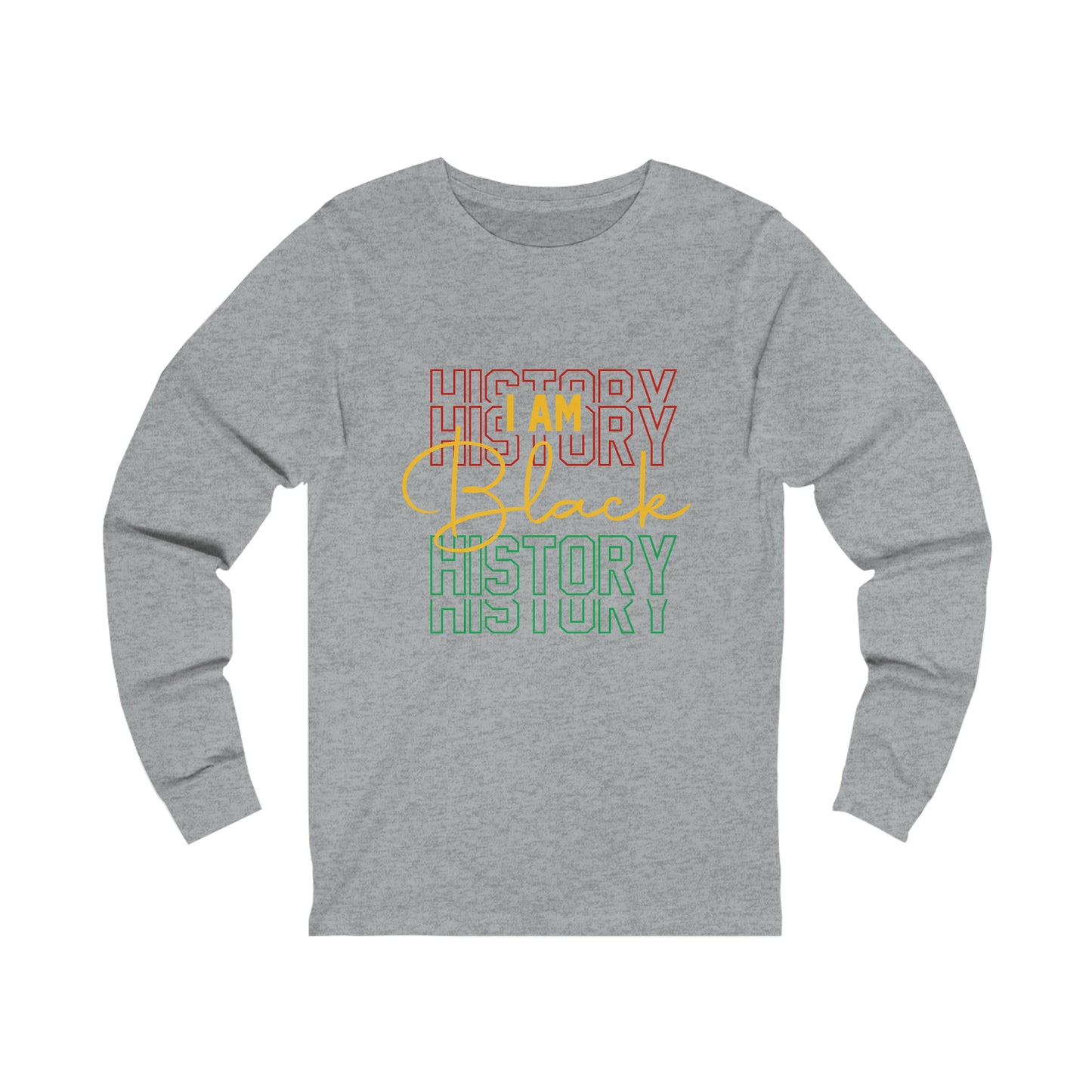 I am Black History Unisex Jersey Long Sleeve Tee