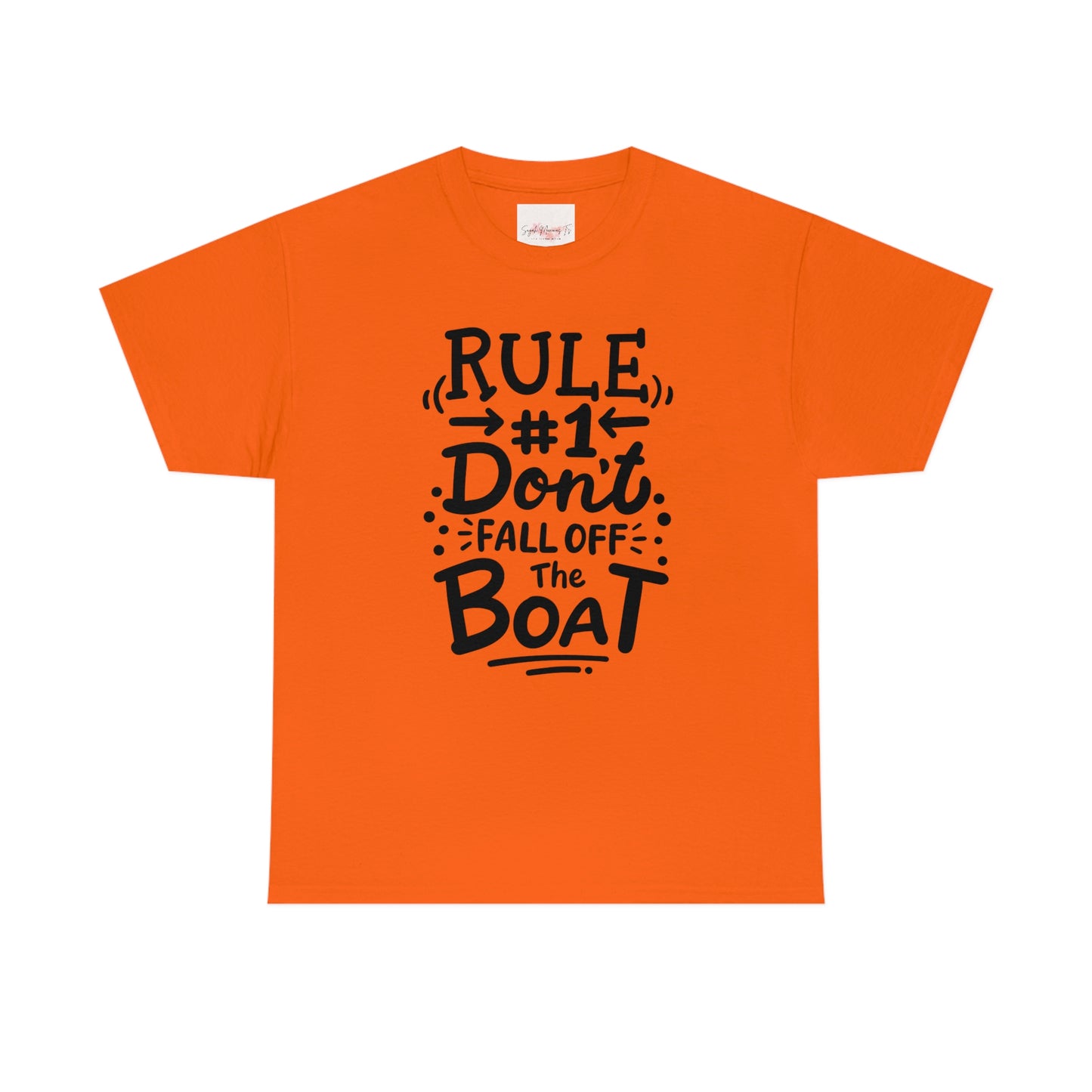 Don't fall off the boat Cotton Tee