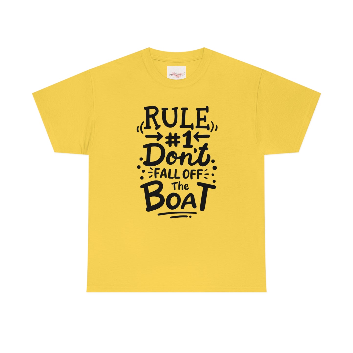 Don't fall off the boat Cotton Tee