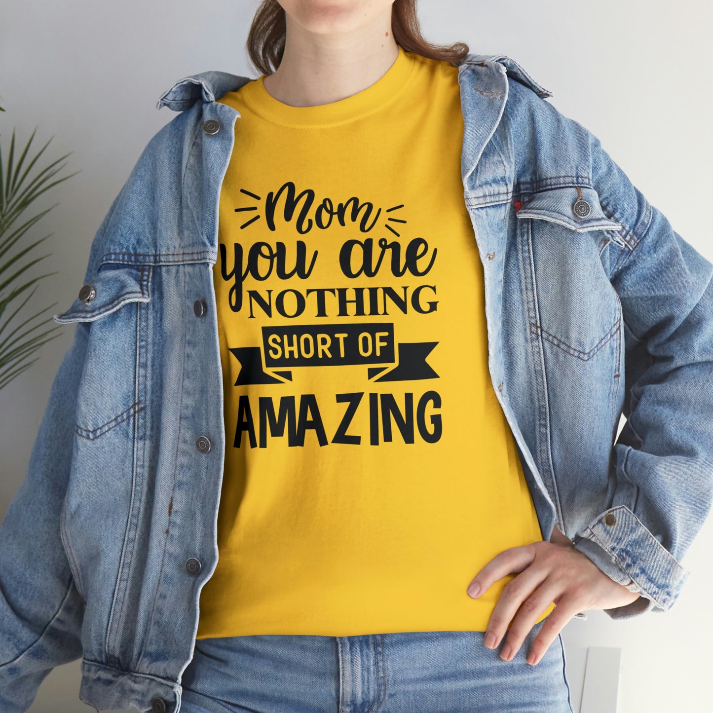 Mom you are amazing Unisex Heavy Cotton Tee