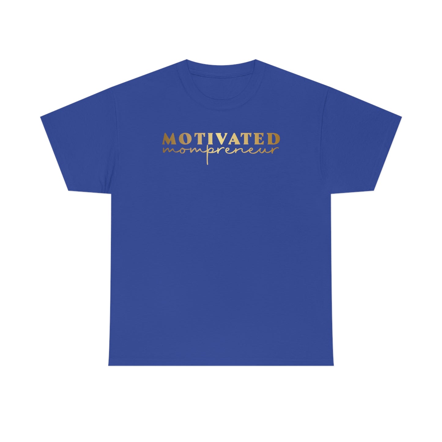 Motivated Mompreneur Unisex Heavy Cotton Tee