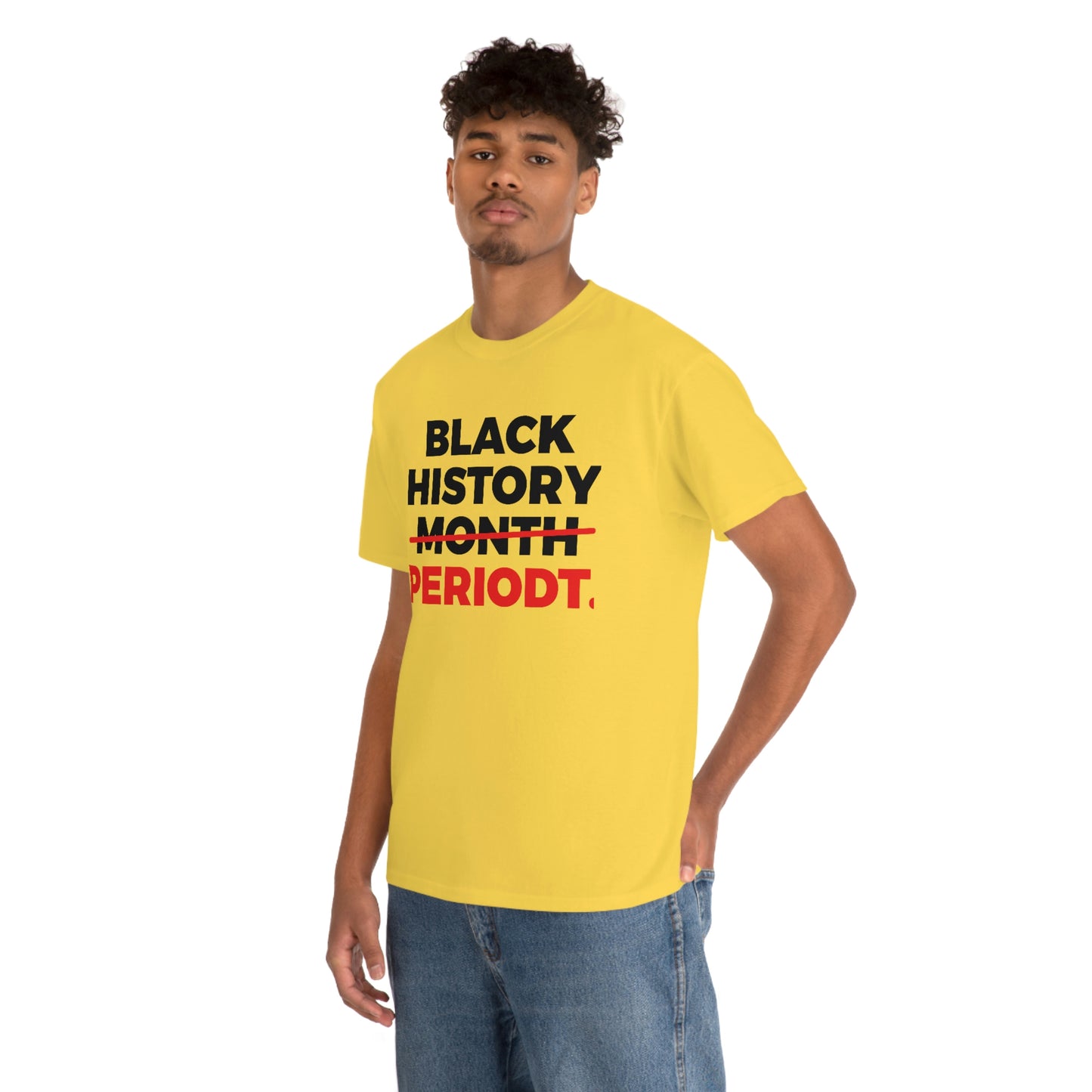 Black History Periodt Unisex Heavy Cotton Tee