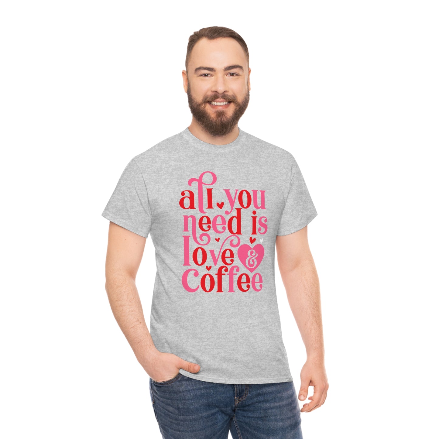 All you need is love & coffee Tee